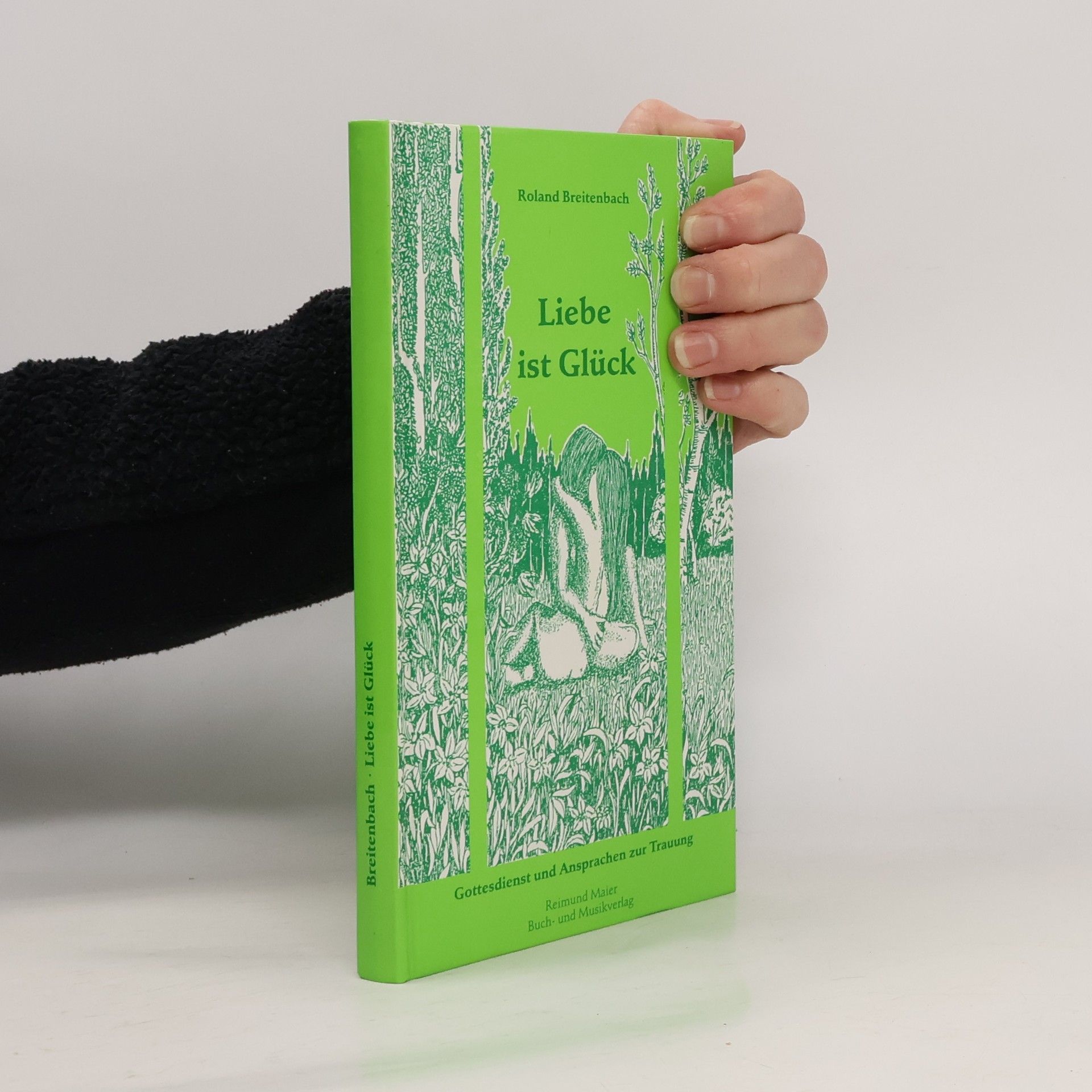 Roland Breitenbach Liebe ist Glück