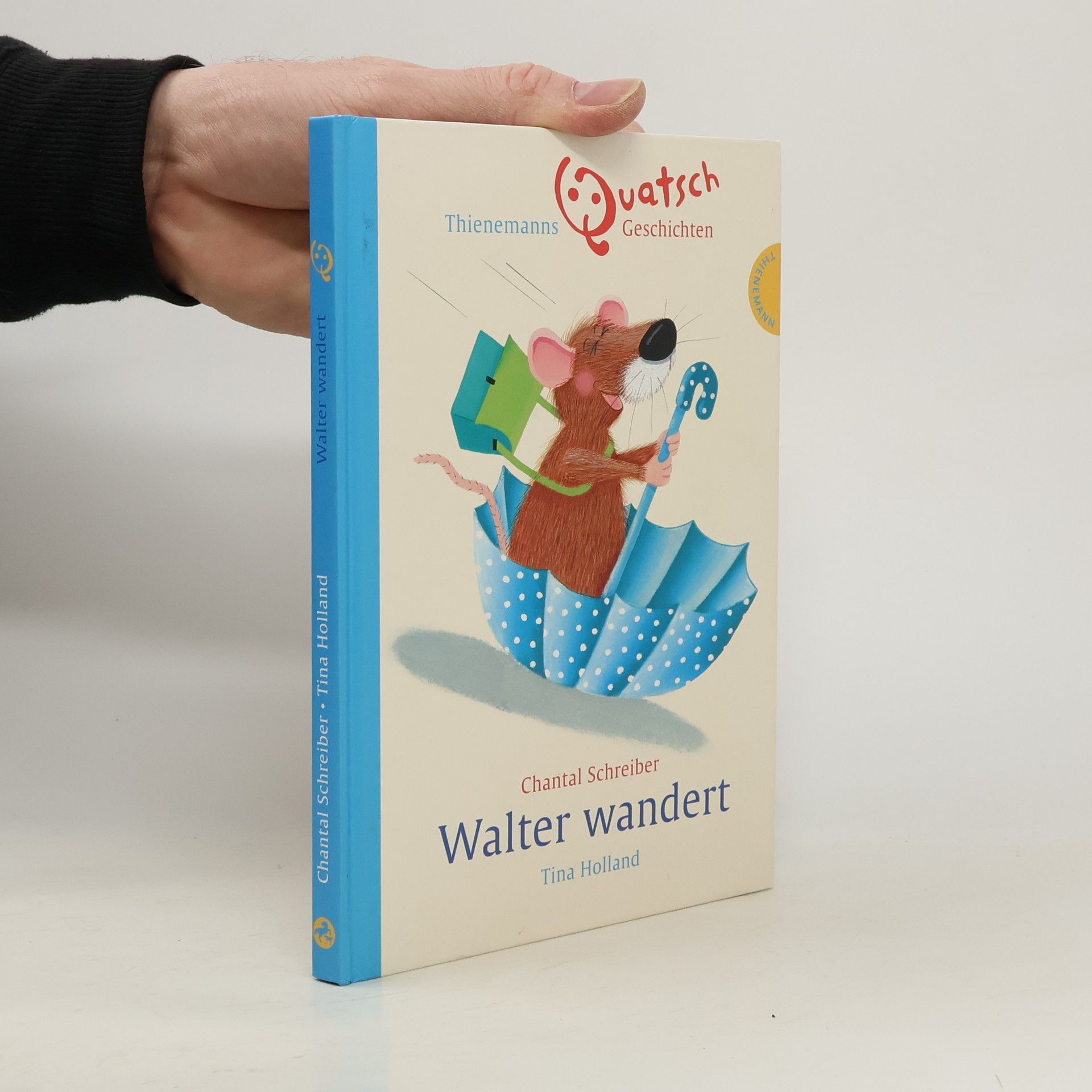 Chantal Schreiber Thienemanns Quatschgeschichten: Walter wandert