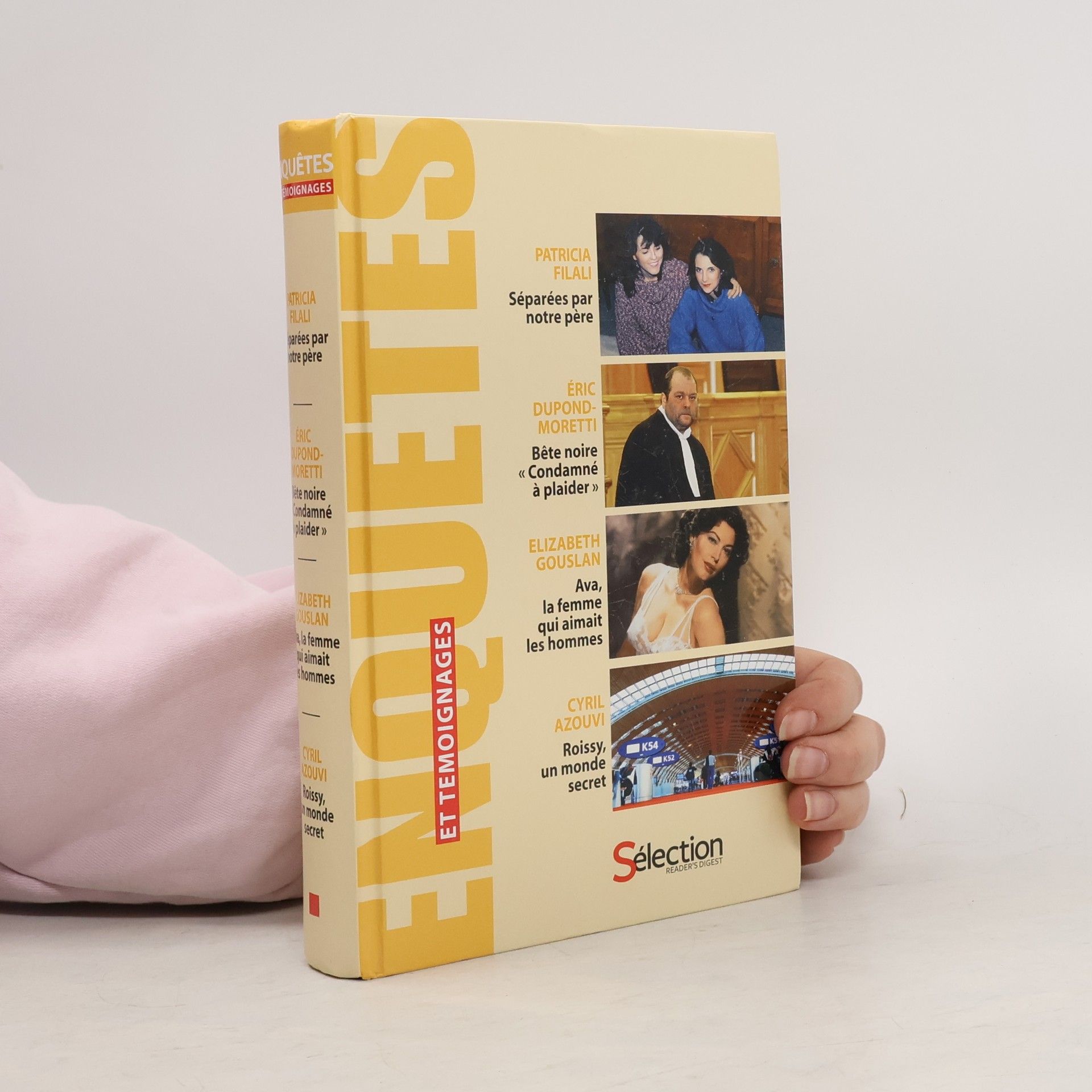 Enquêtes et témoignages