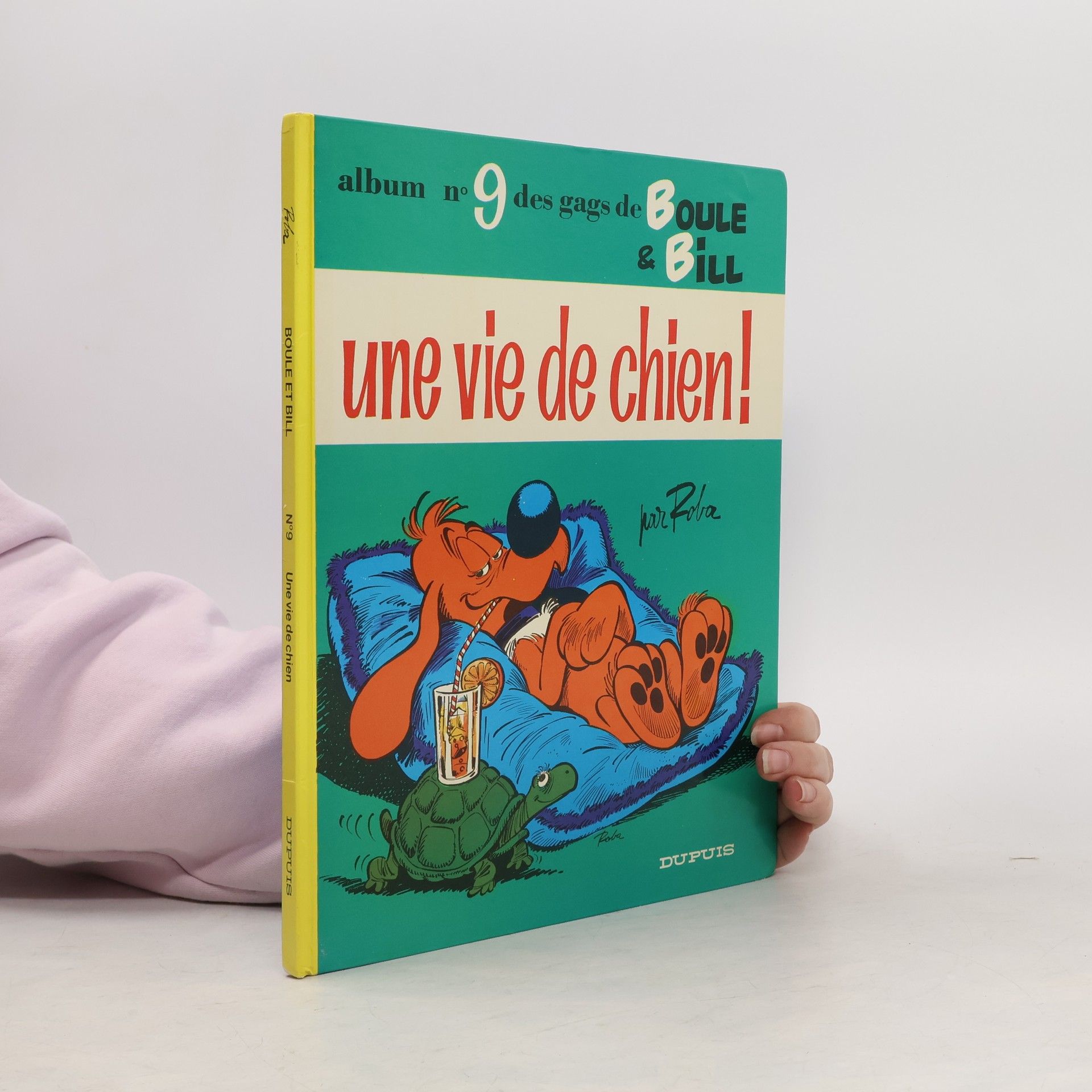 Jean Roba Une vie de chien !