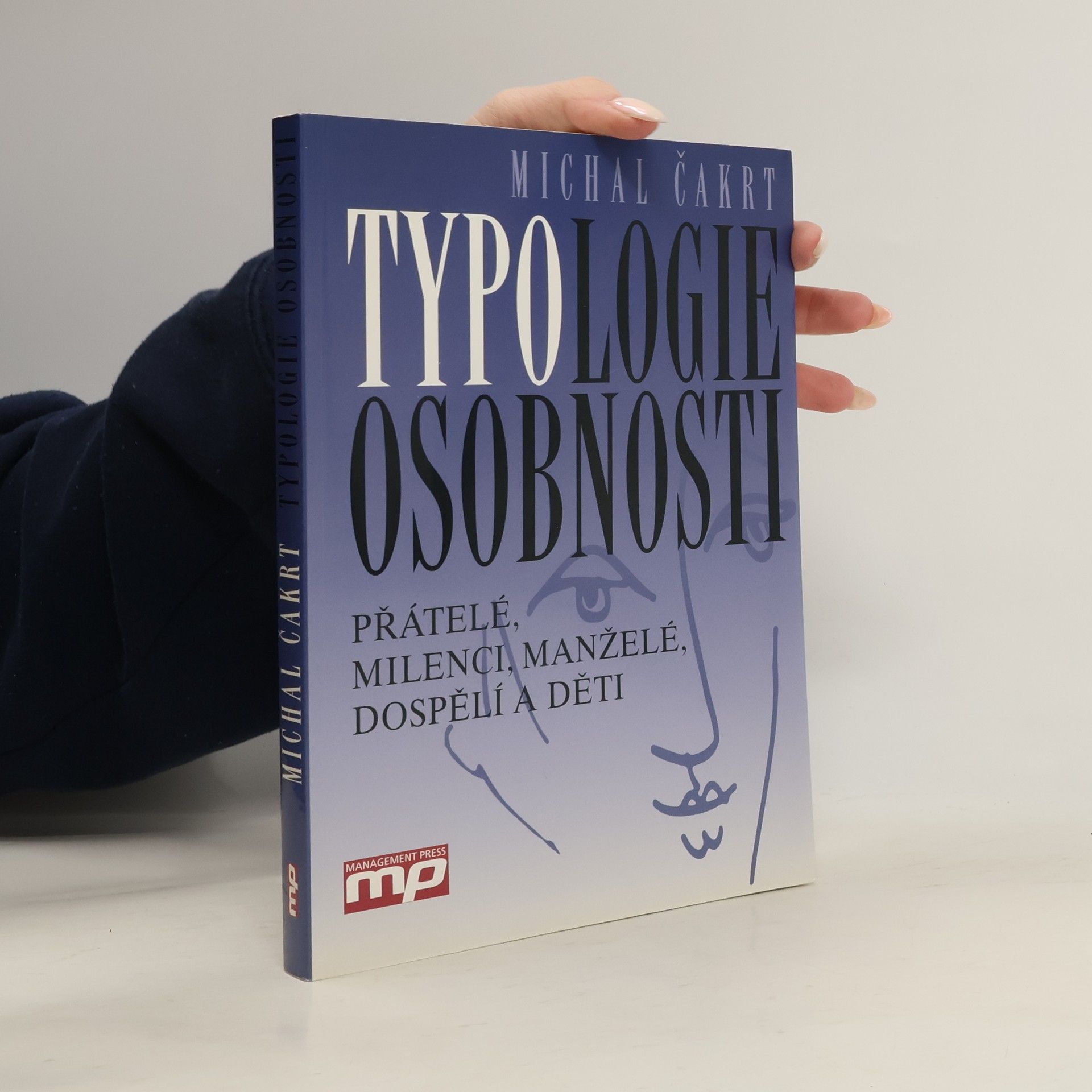 Typologie osobnosti. Přátelé, milenci, manželé, dospělí a děti