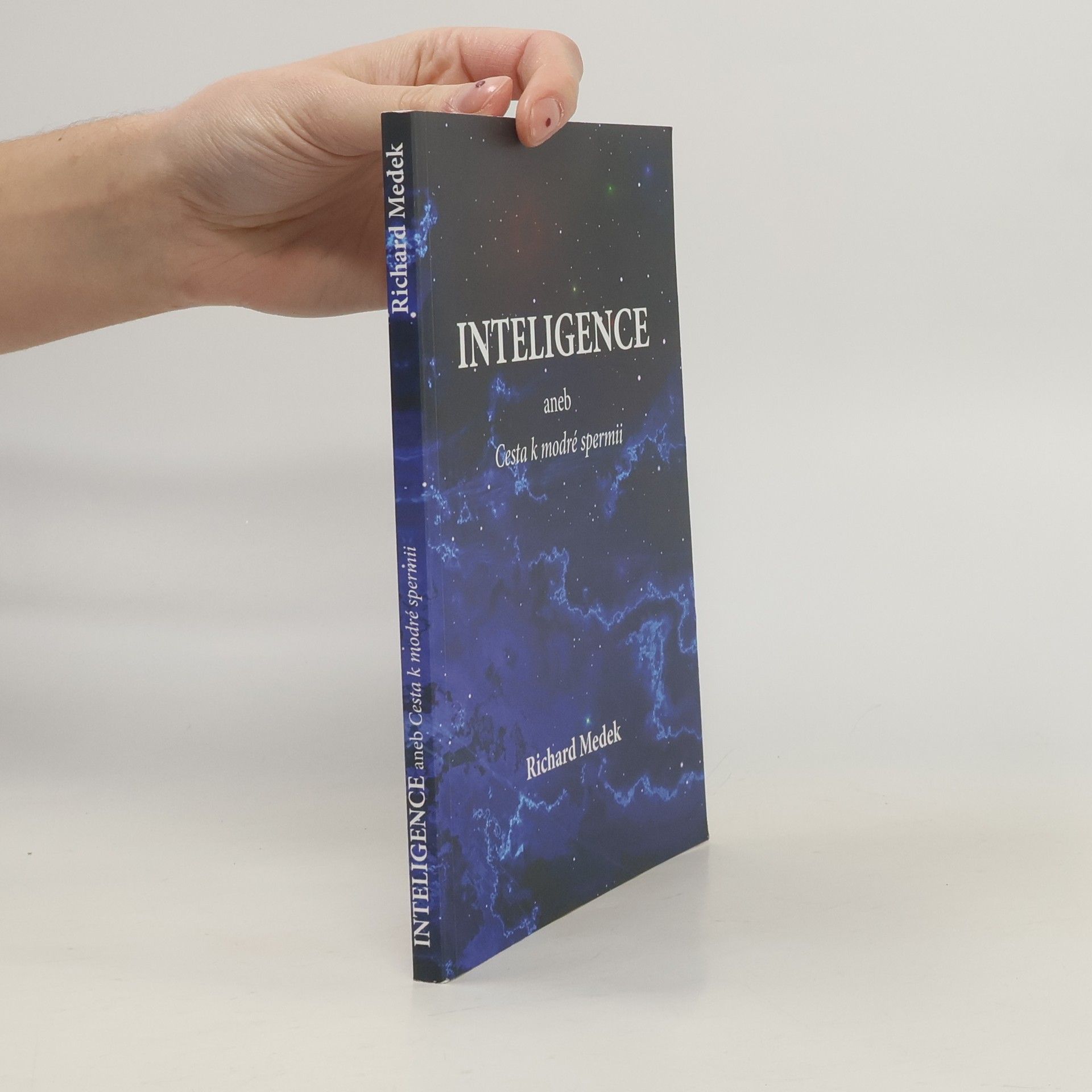 Inteligence aneb Cesta k modré spermii