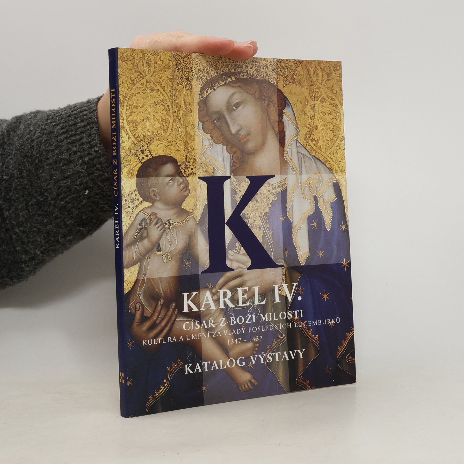 Jiří Fajt Karel IV., císař z Boží milosti