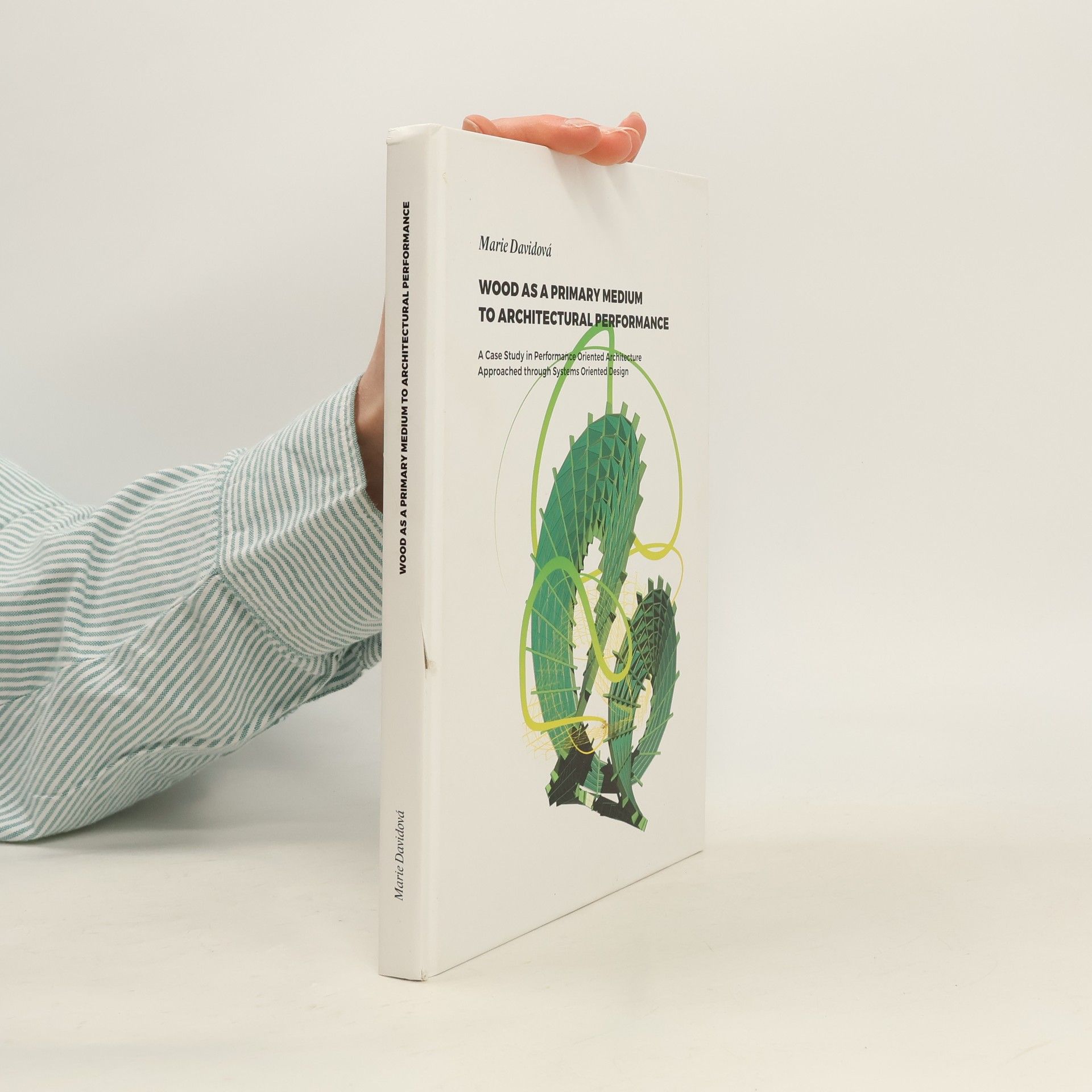 Wood as a Primary Medium to Architectural Performance. A case study in performance Oriented Architecture Approached Through Systems Oriented Design