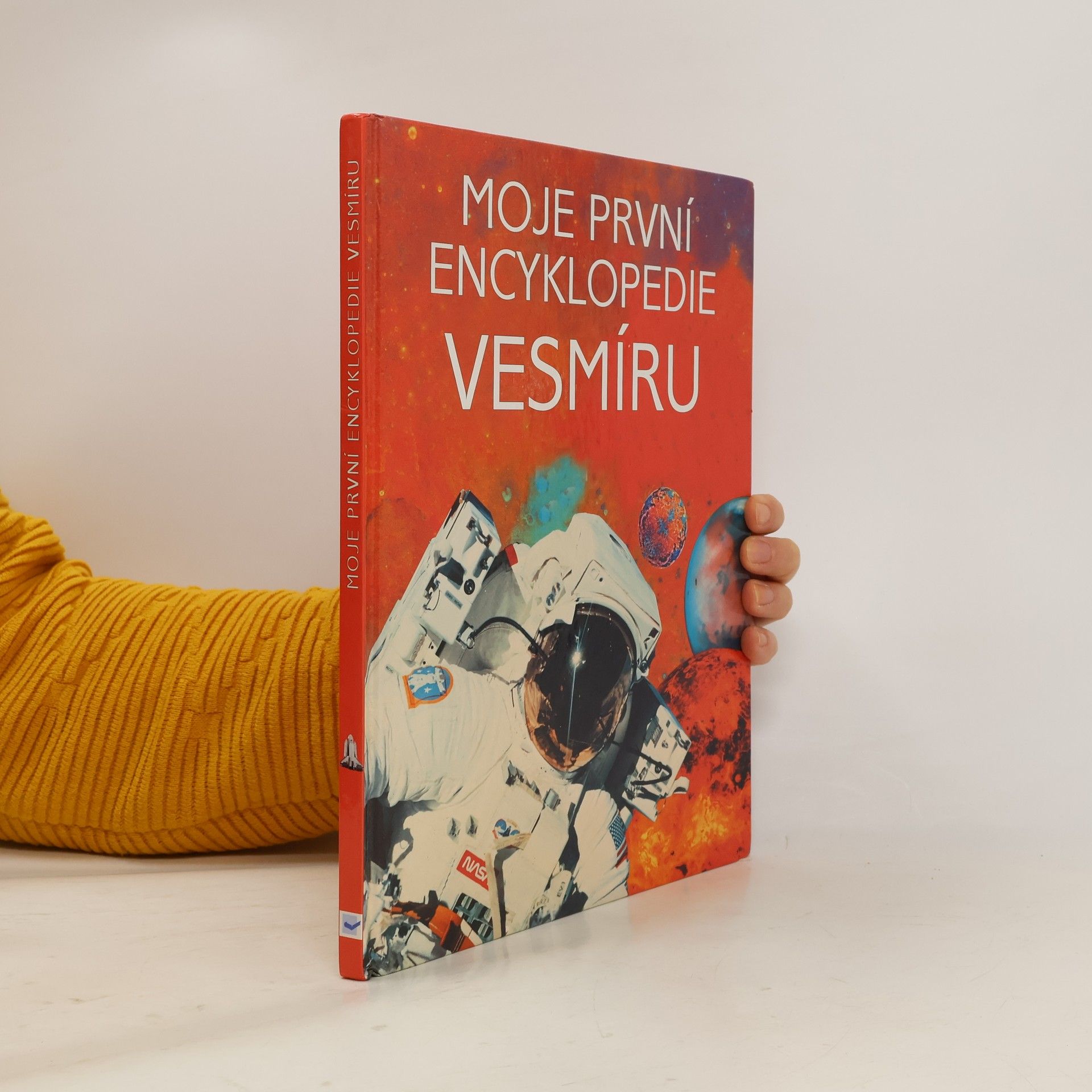 Kolektiv autorů Moje první encyklopedie vesmíru Encyklopedie vesmíru