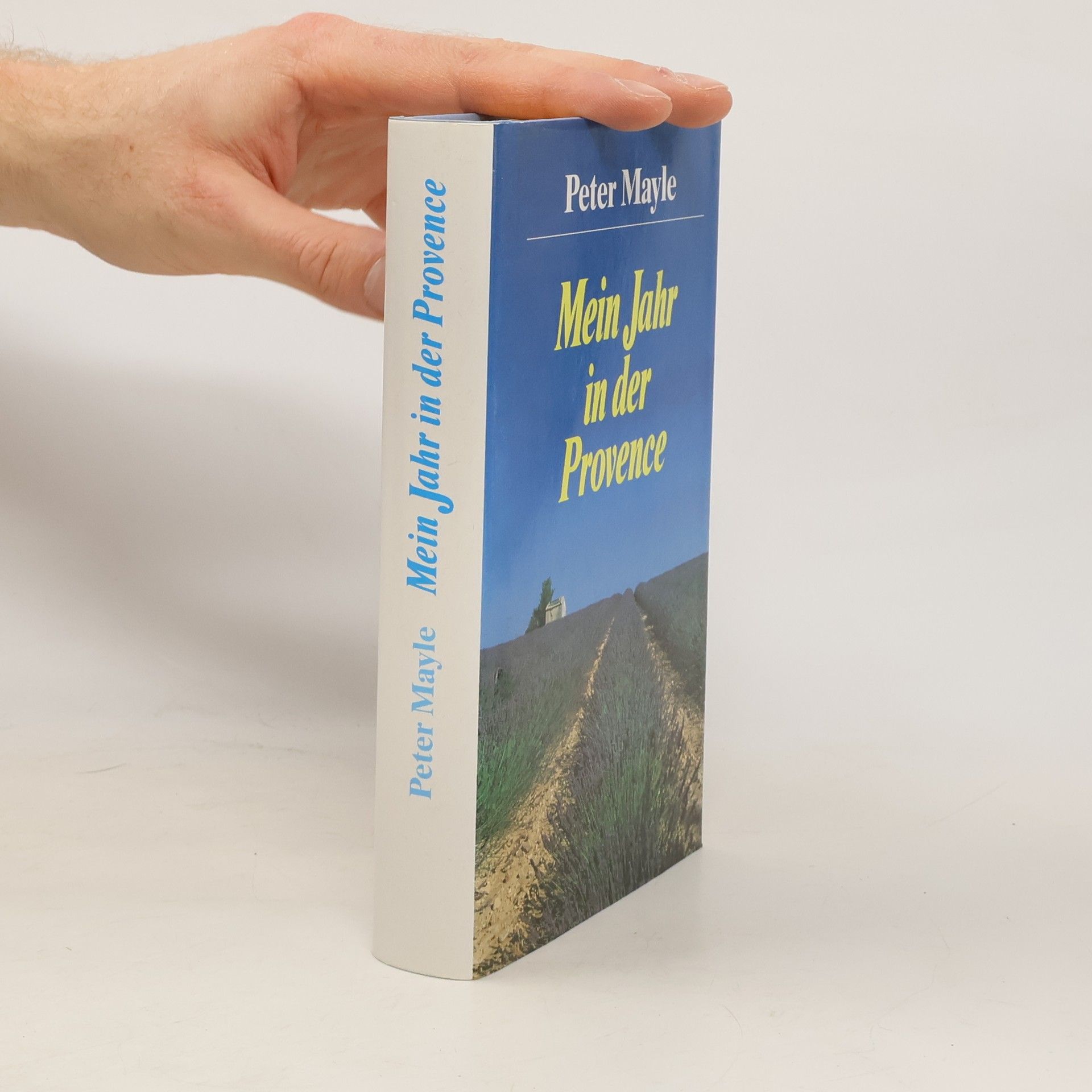 Peter Mayle Mein Jahr in der Provence