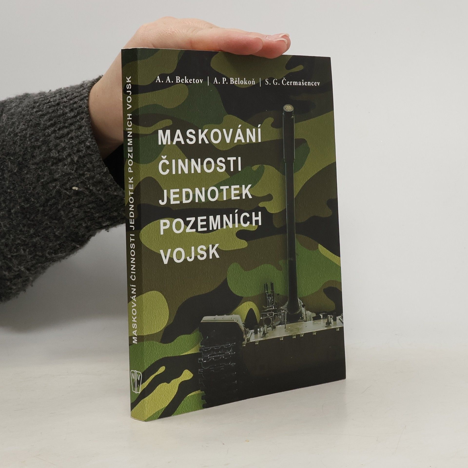 Anatolij Afanasjevič Beketov Maskování činnosti jednotek pozemních vojsk