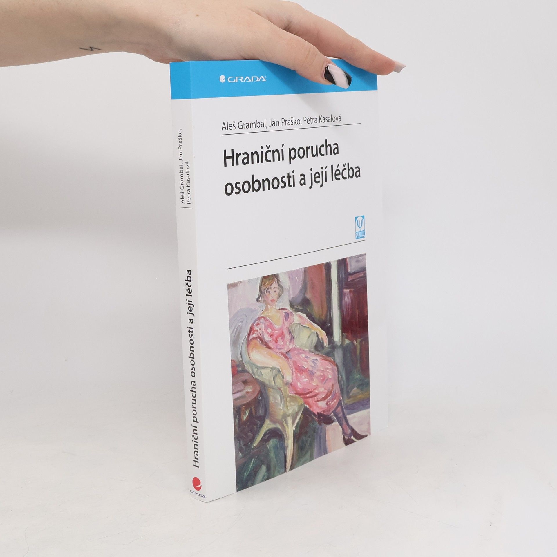 Aleš Grambal Hraniční porucha osobnosti a její léčba