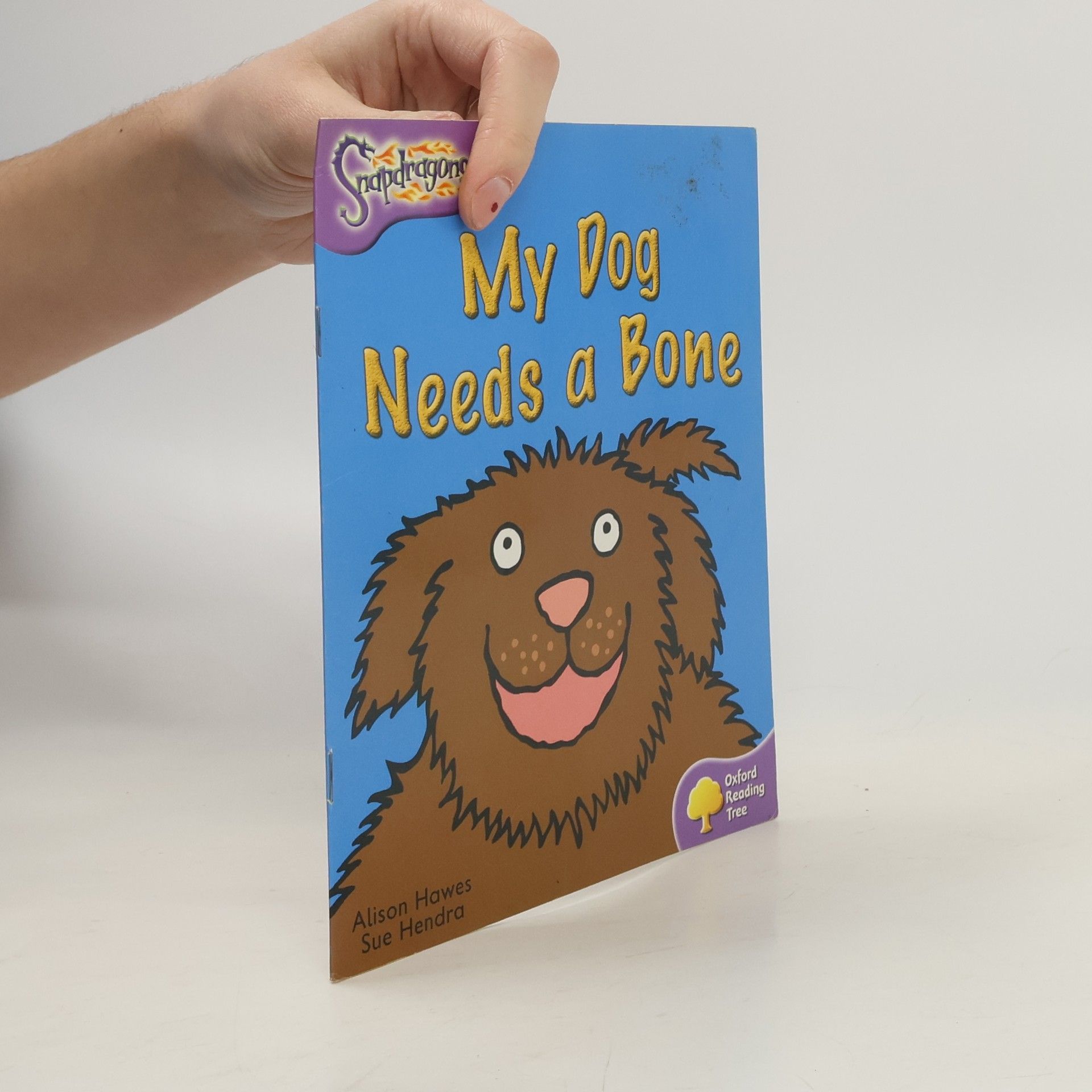 Alison Hawes My Dog Needs a Bone