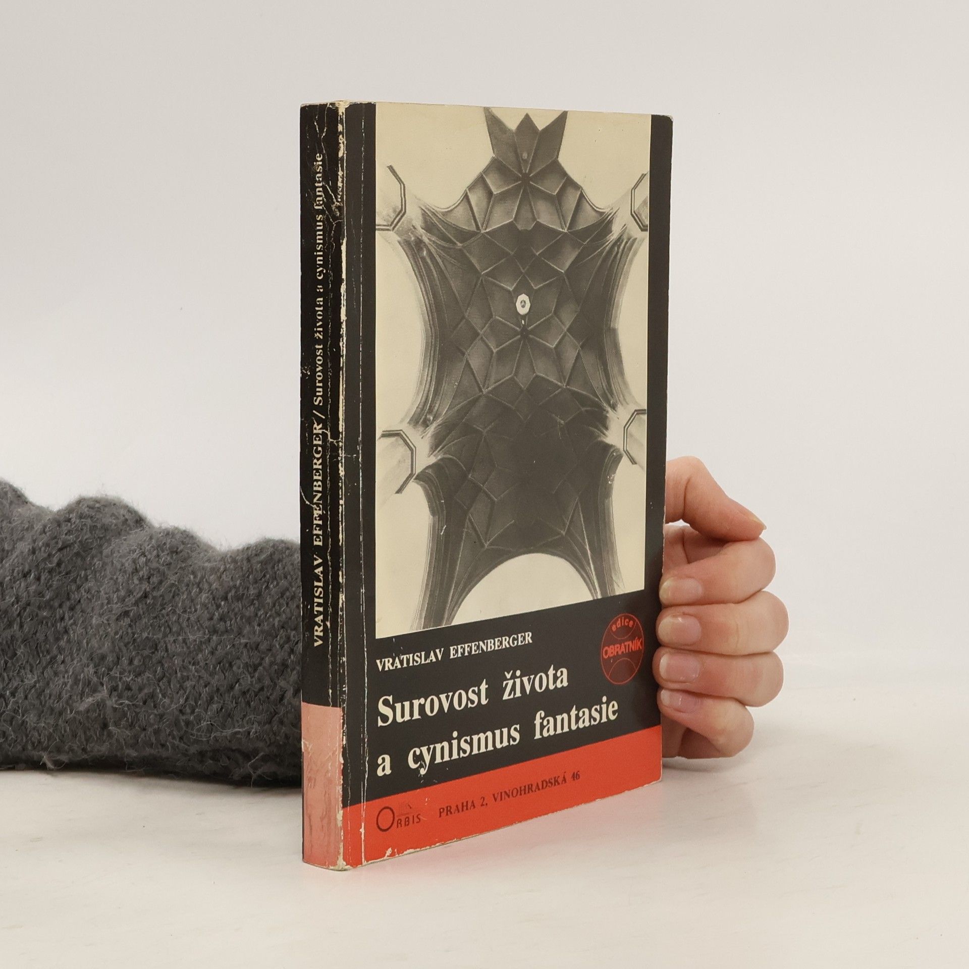 Vratislav Effenberger Surovost života a cynismus fantasie