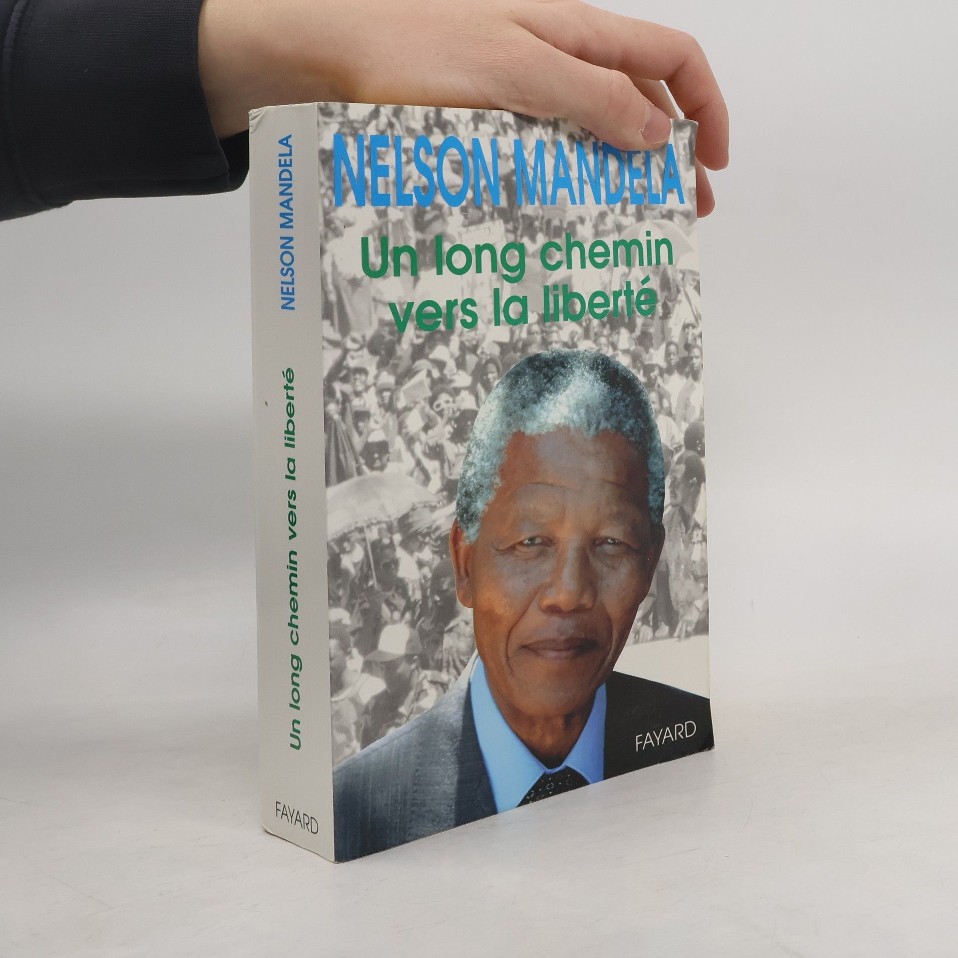 Nelson Mandela Un long chemin vers la liberté