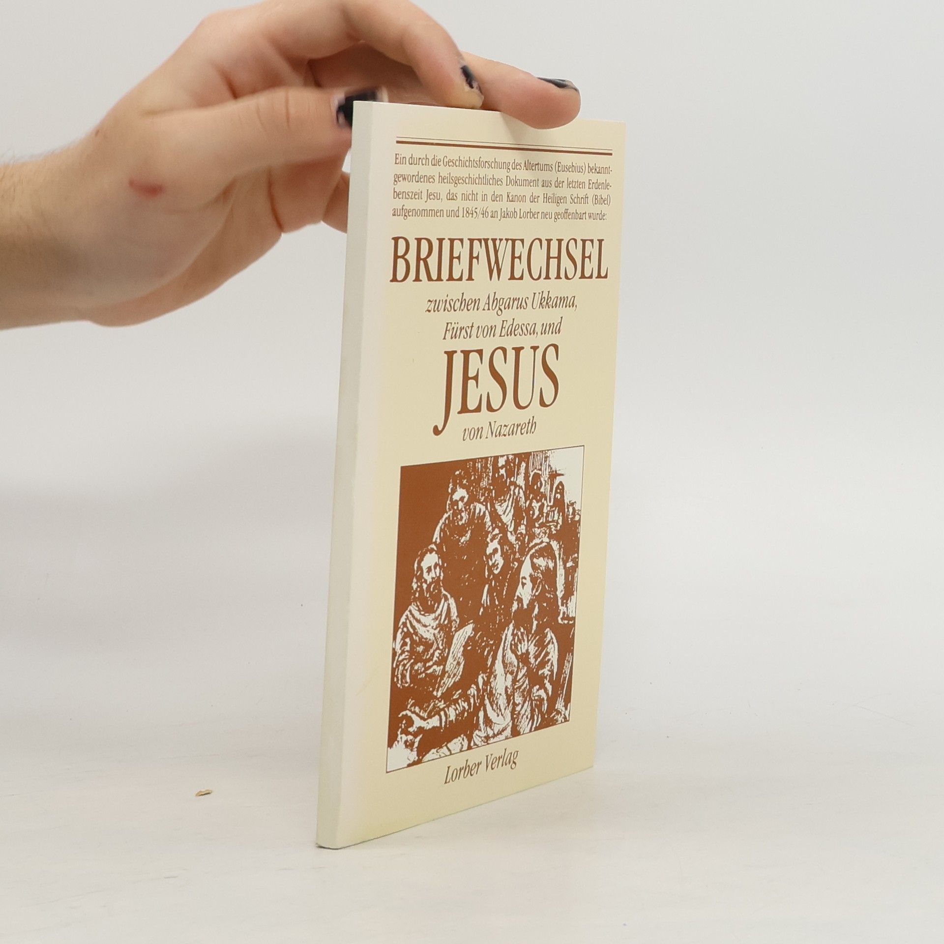 Briefwechsel zwischen Abgarus Ukkama, Fürst von Edessa, und Jesus von Nazareth