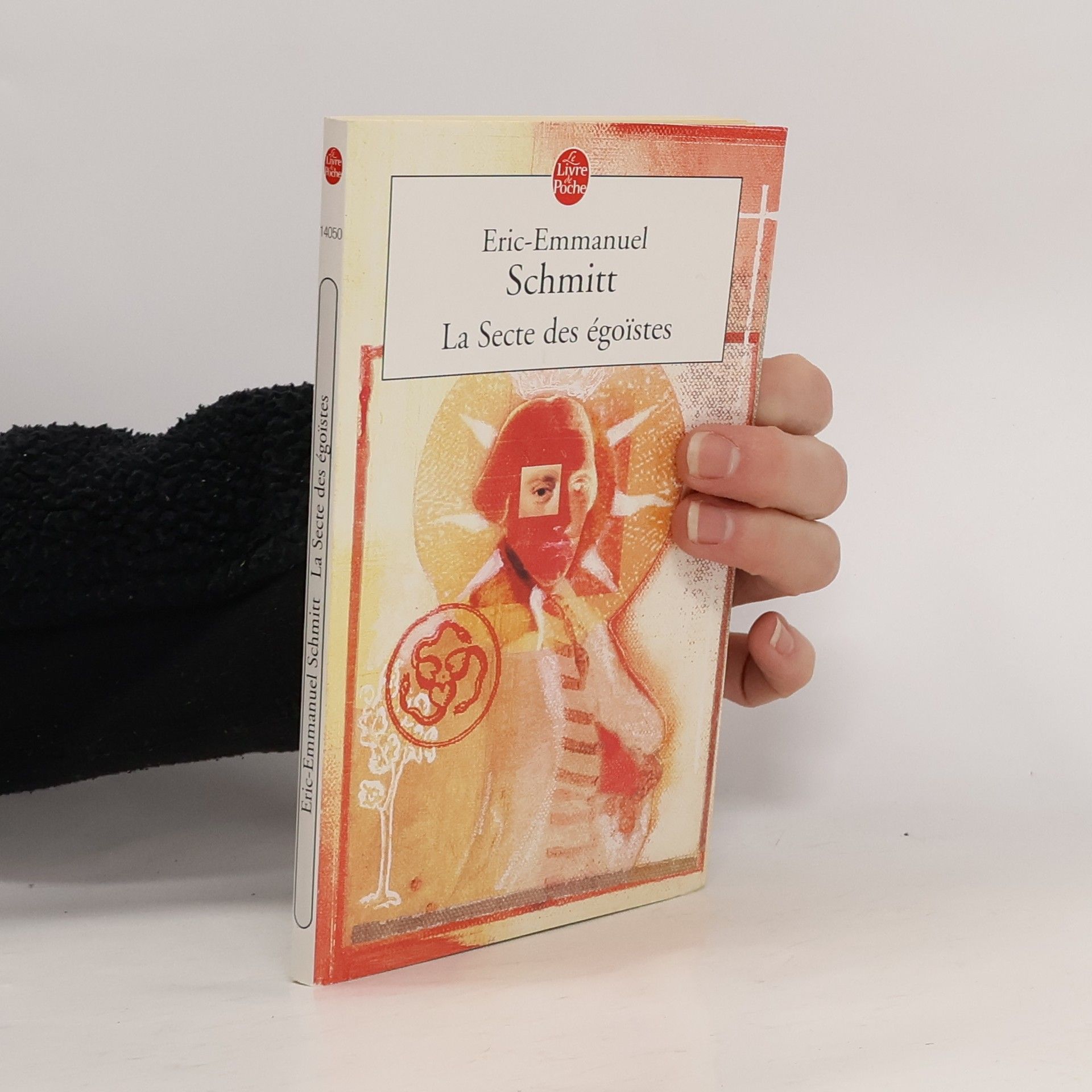 Eric Emmanuel Schmitt La Secte des égoïstes
