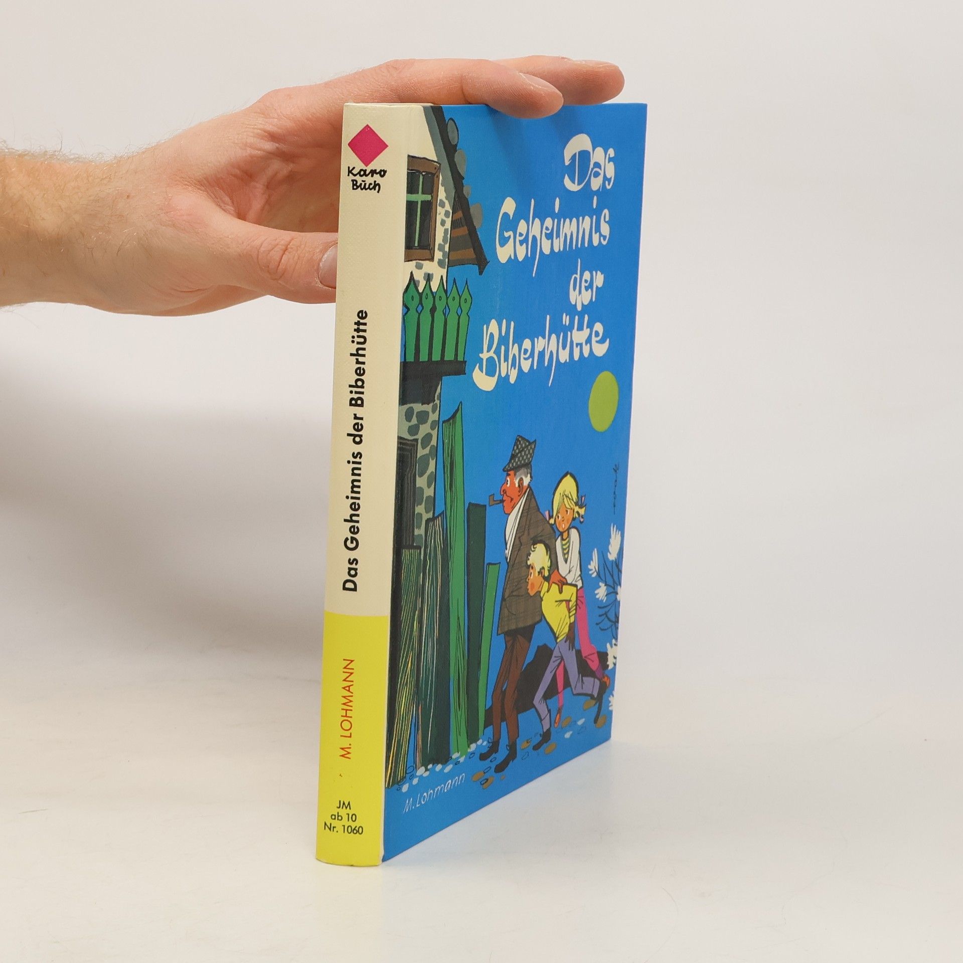 Das Geheimnis der Biberhütte