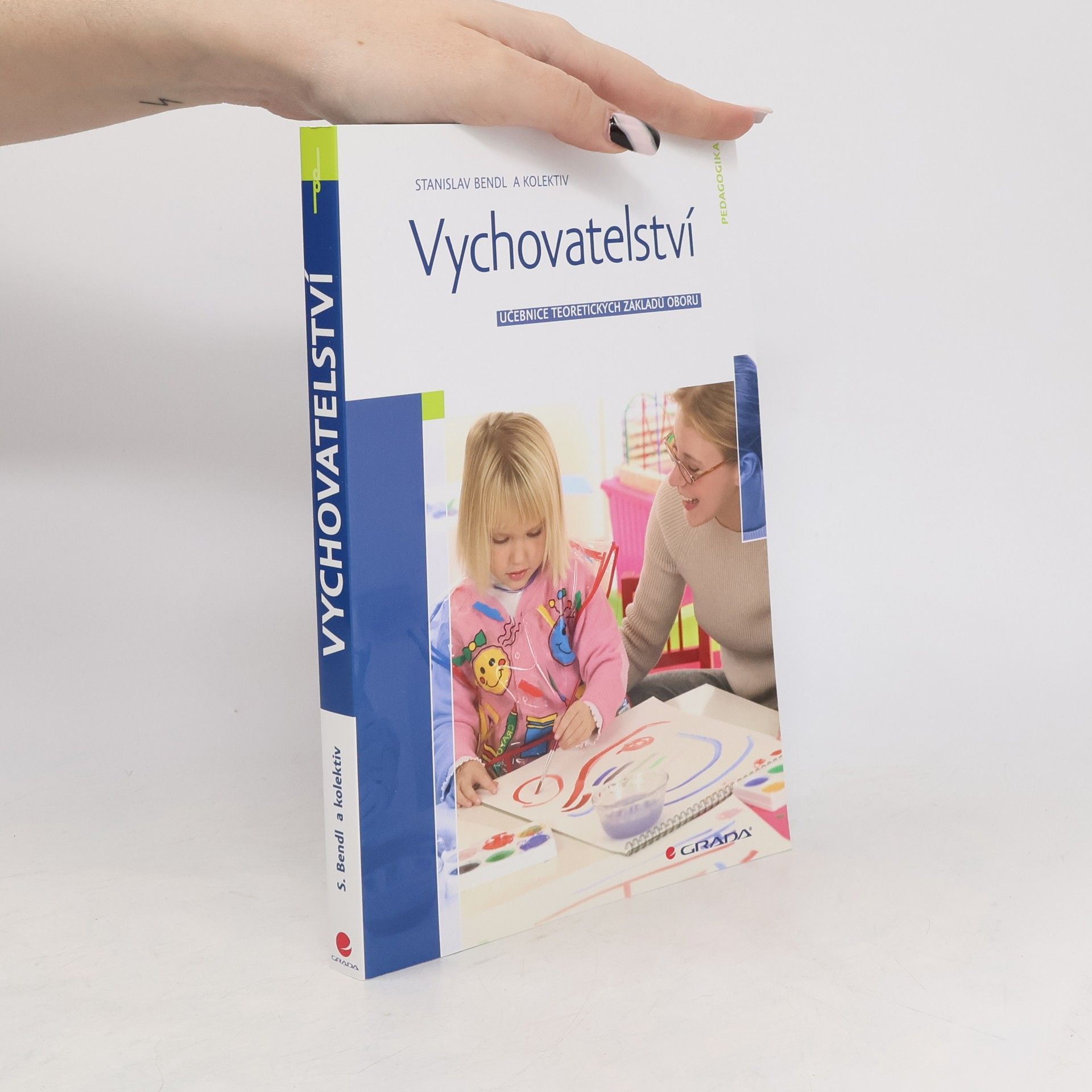 Stanislav Bendl Vychovatelství