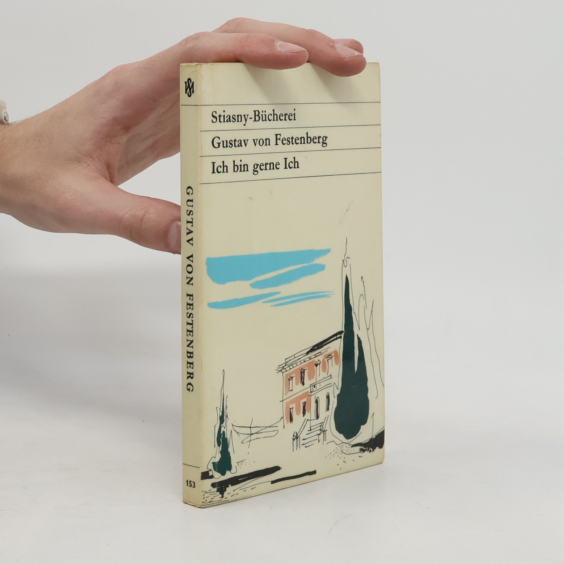 Gustav von Festenberg Ich bin gerne Ich