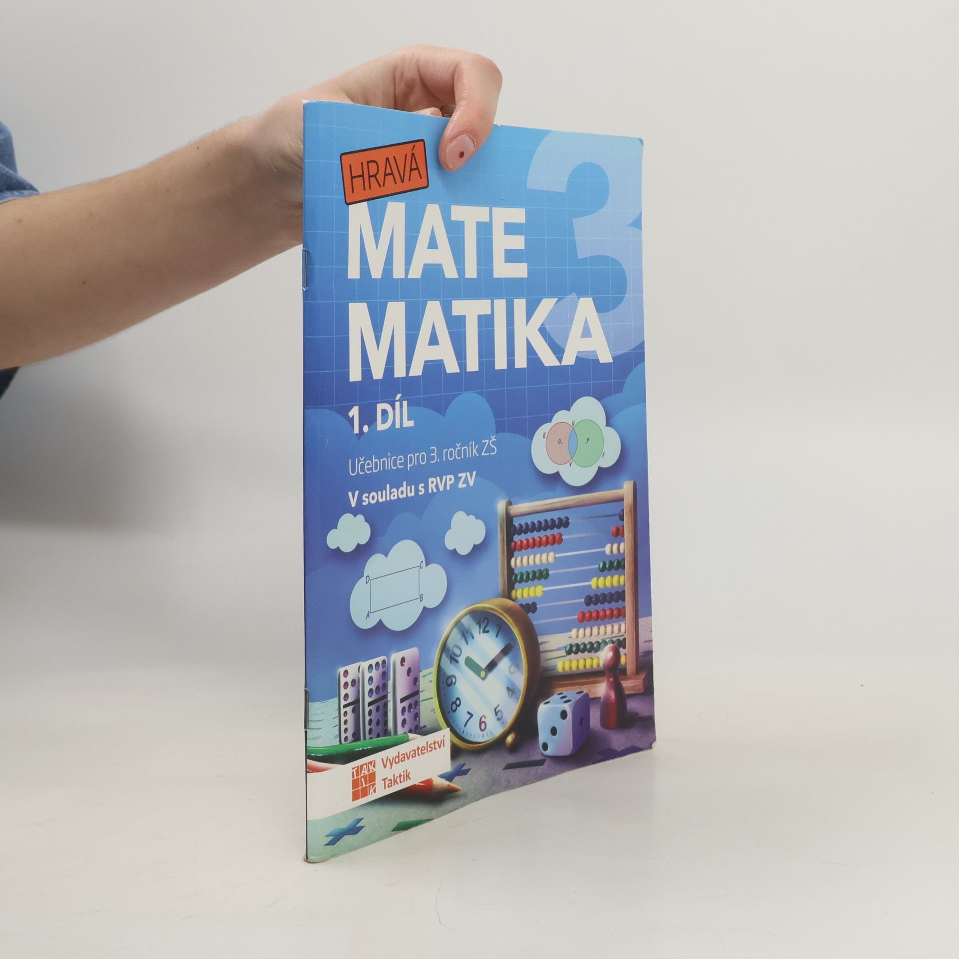 Renata Balejová Hravá matematika 3. Učebnice pro 3. ročník ZŠ. 1. díl