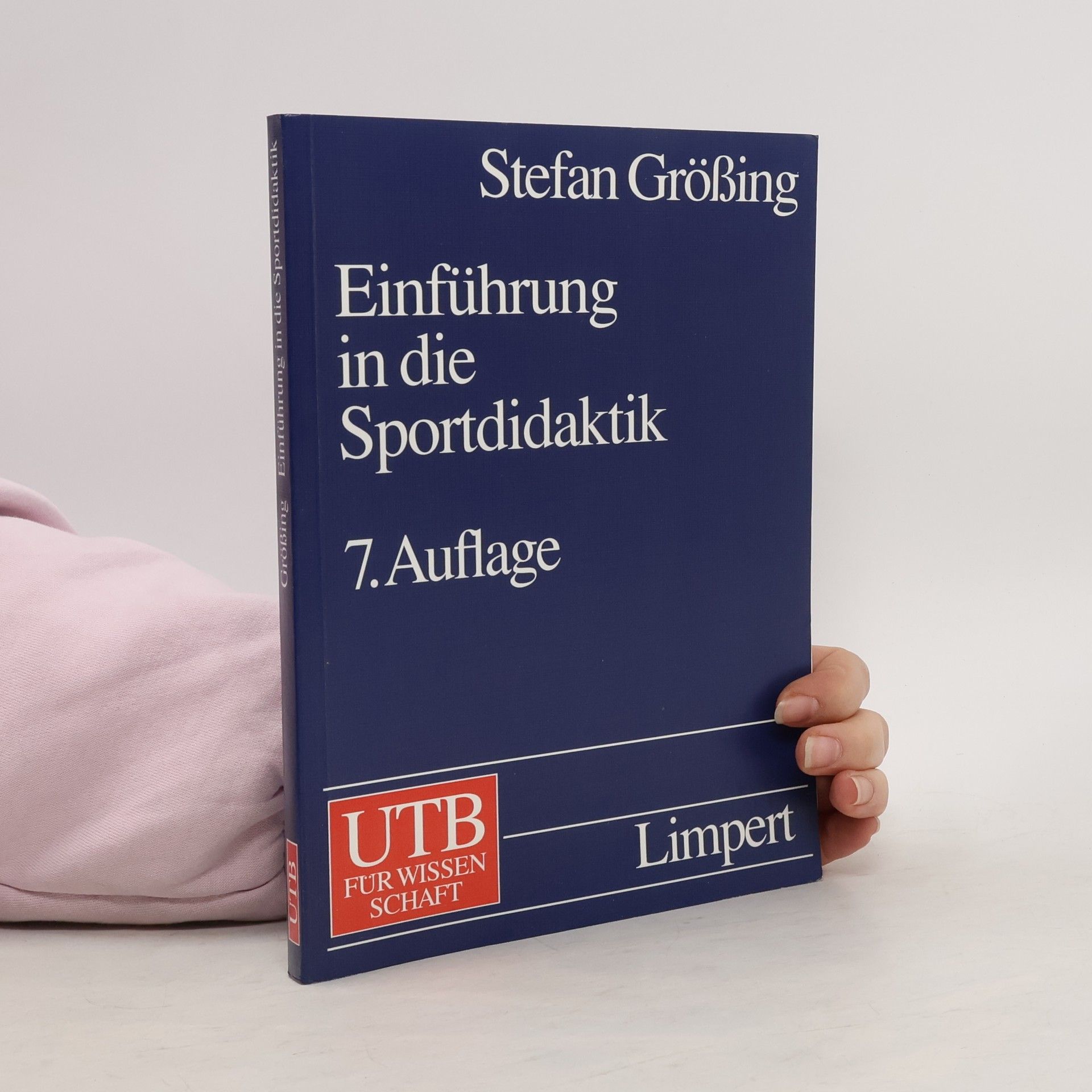 Stefan Größing UTB: Einführung in die Sportdidaktik
