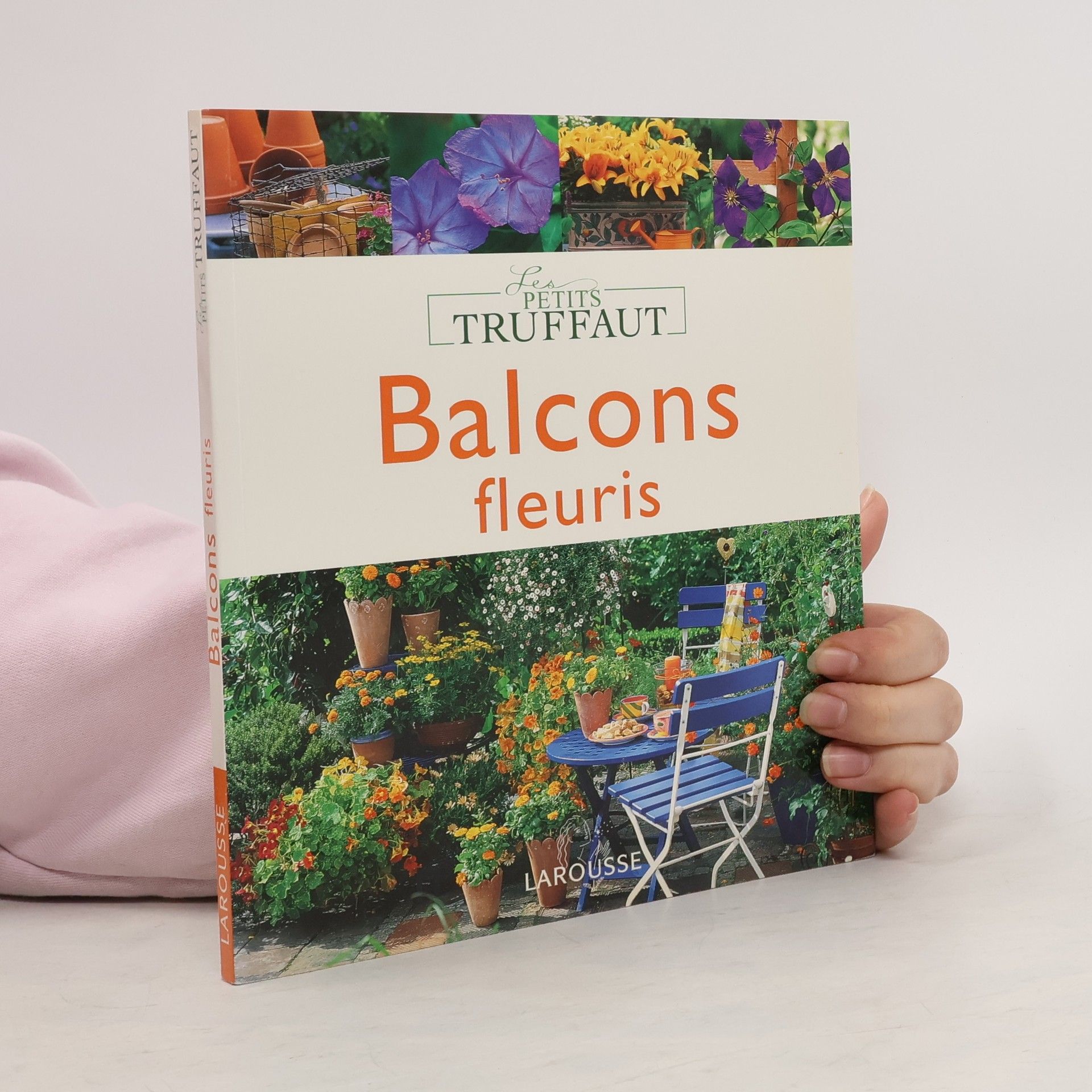 Les Petits Truffaut: Balcons fleuris