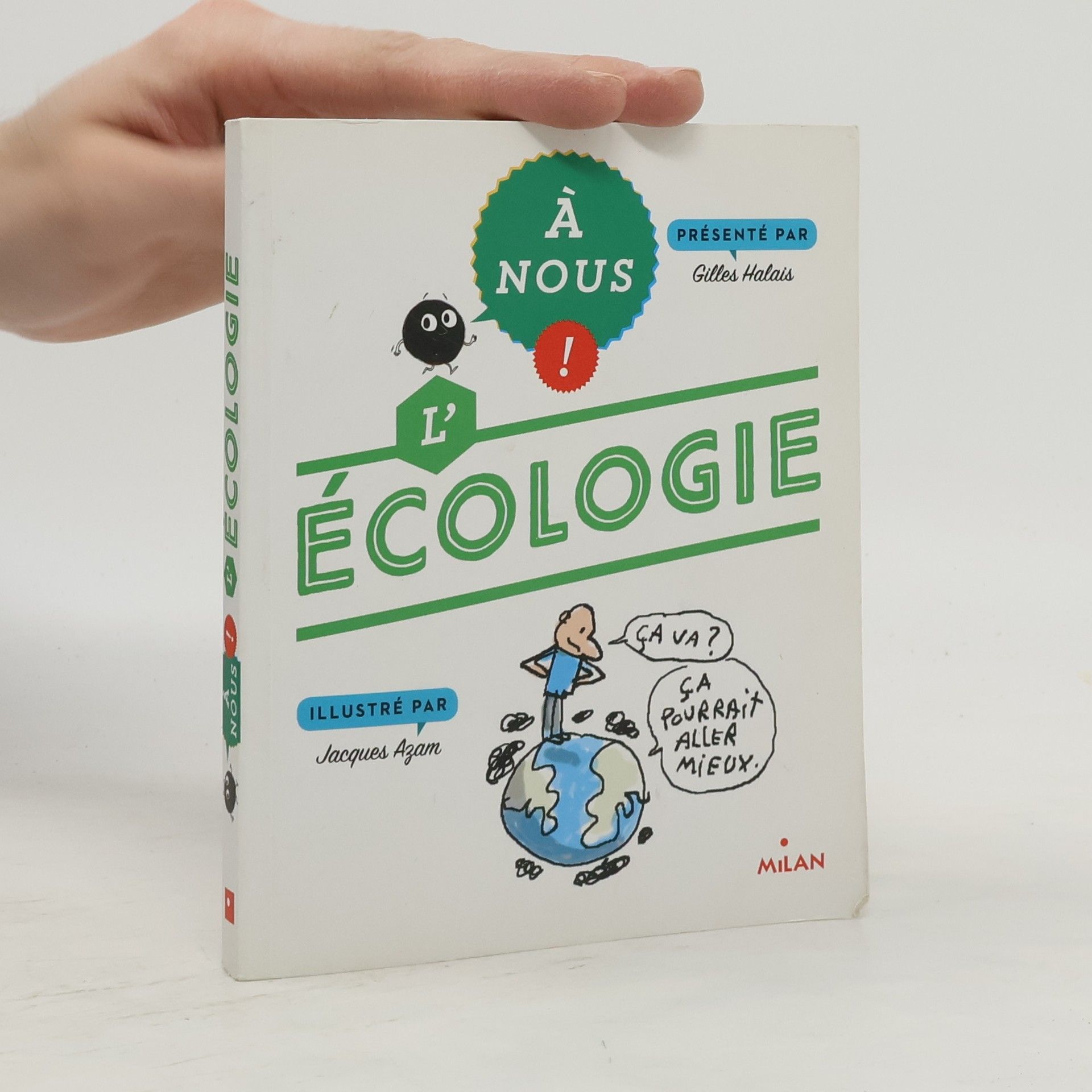 À nous ! l'écologie