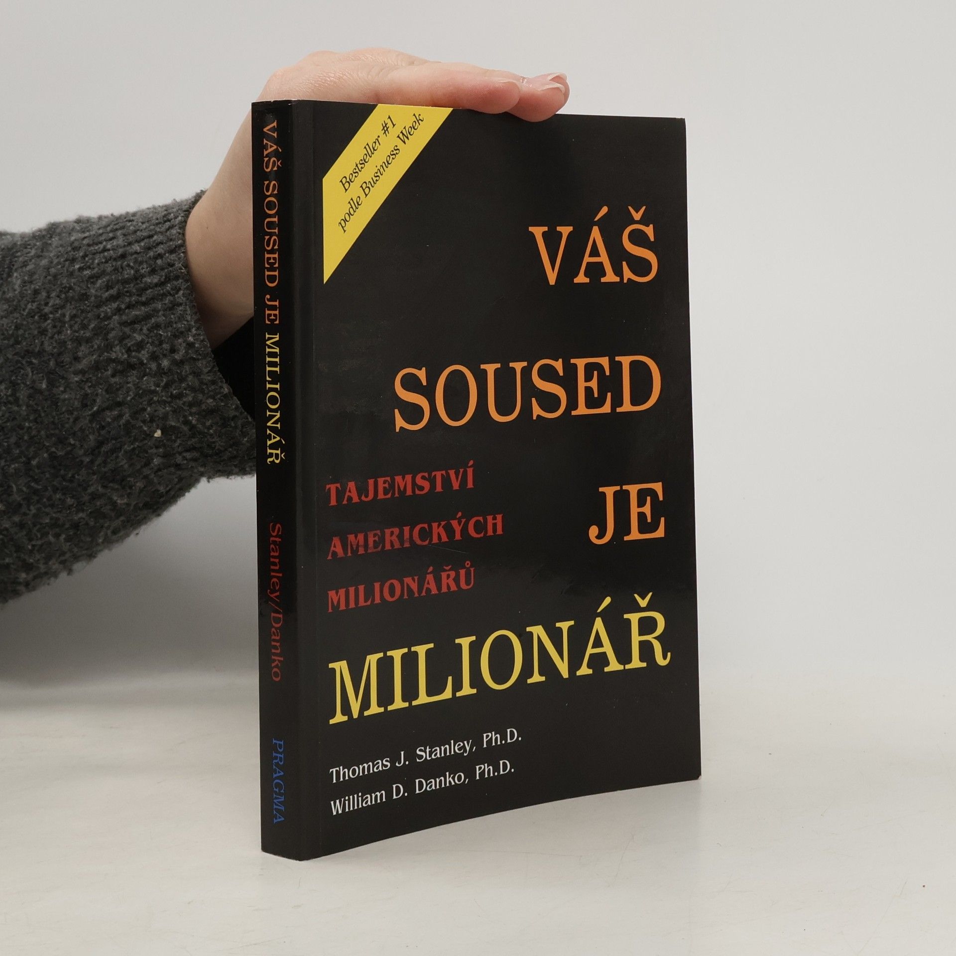 Váš soused je milionář. Tajemství amerických milionářů