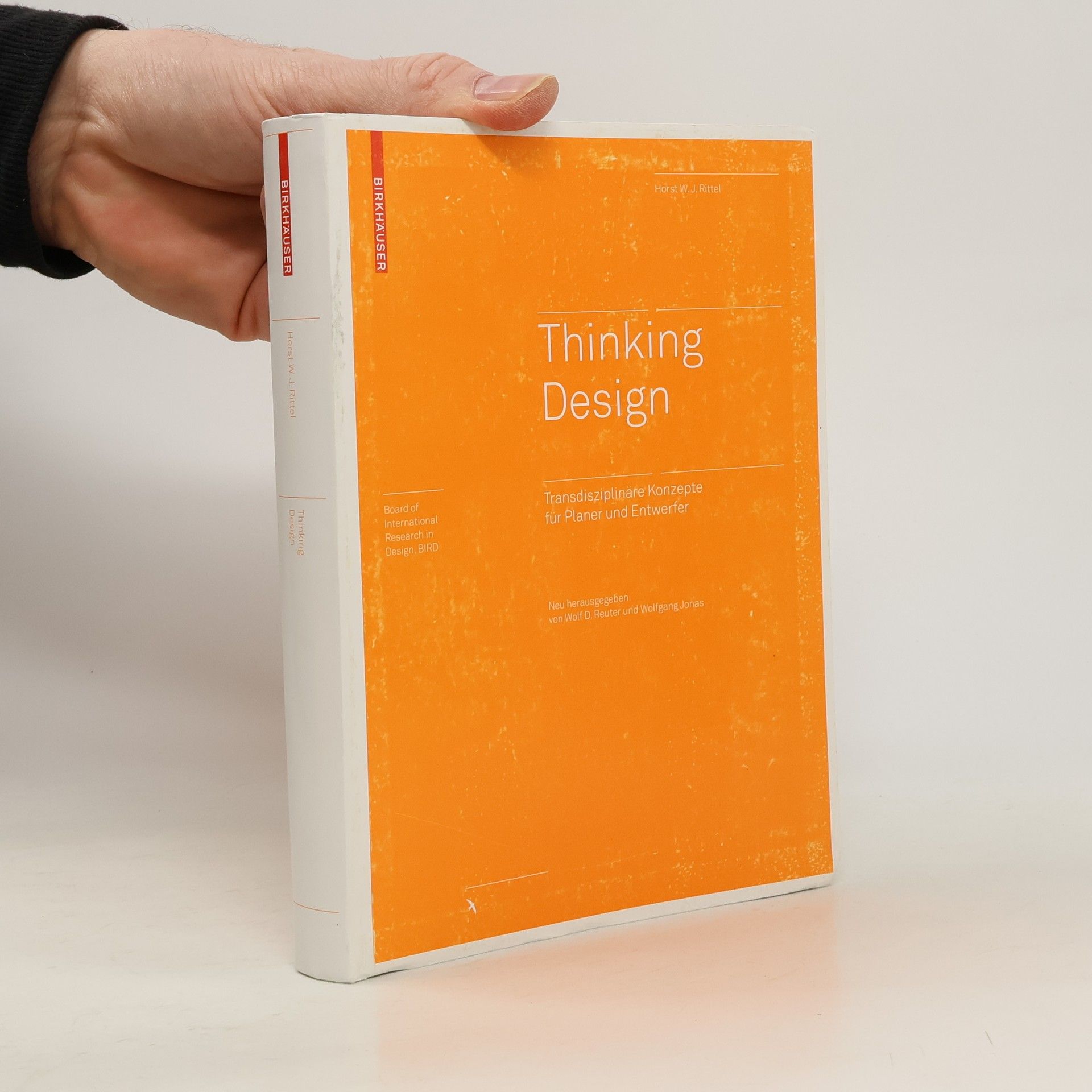 Horst W. J. Rittel Board of International Research in Design: Thinking Design