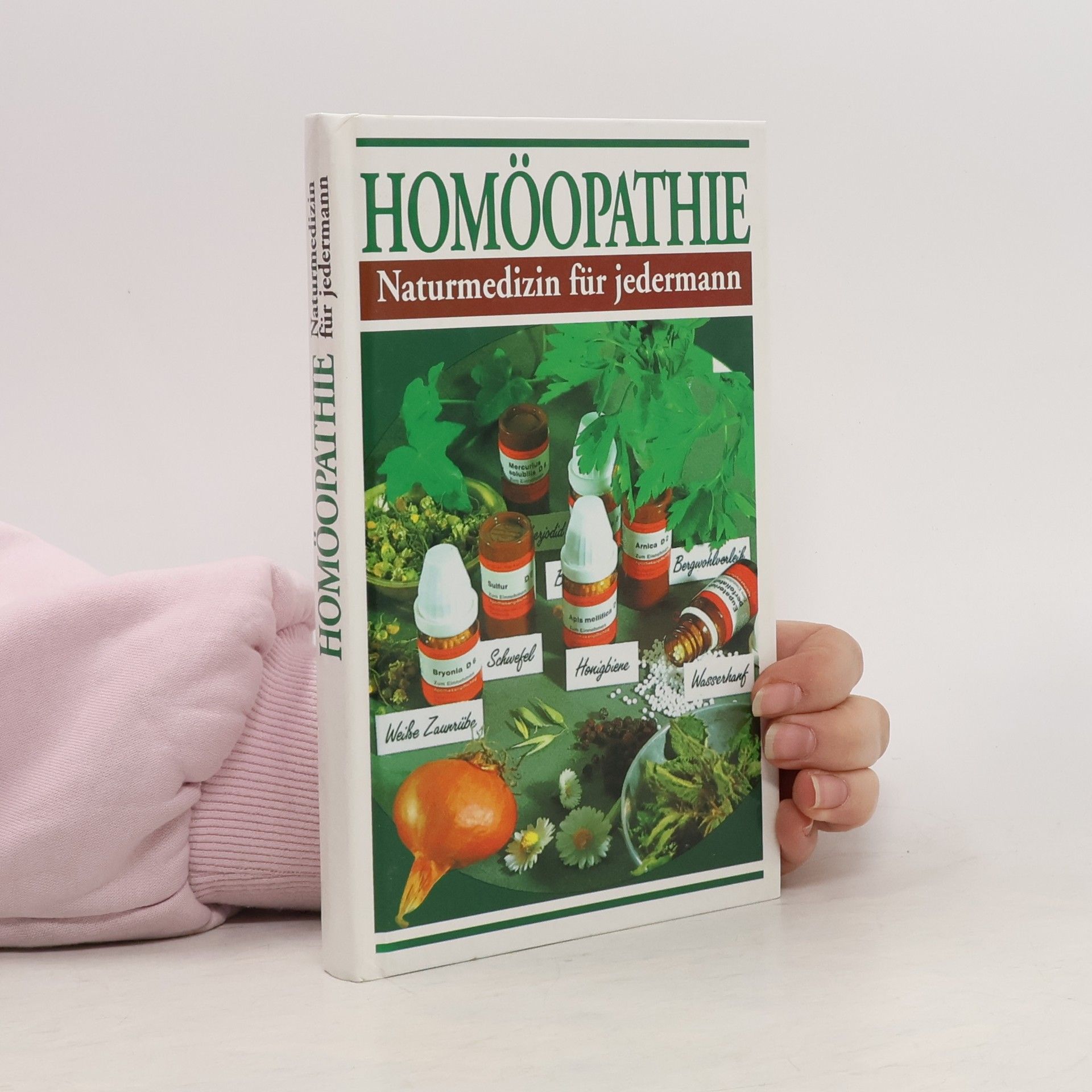 Gerhard Leibold Homöopathie - Naturmedizin für jedermann