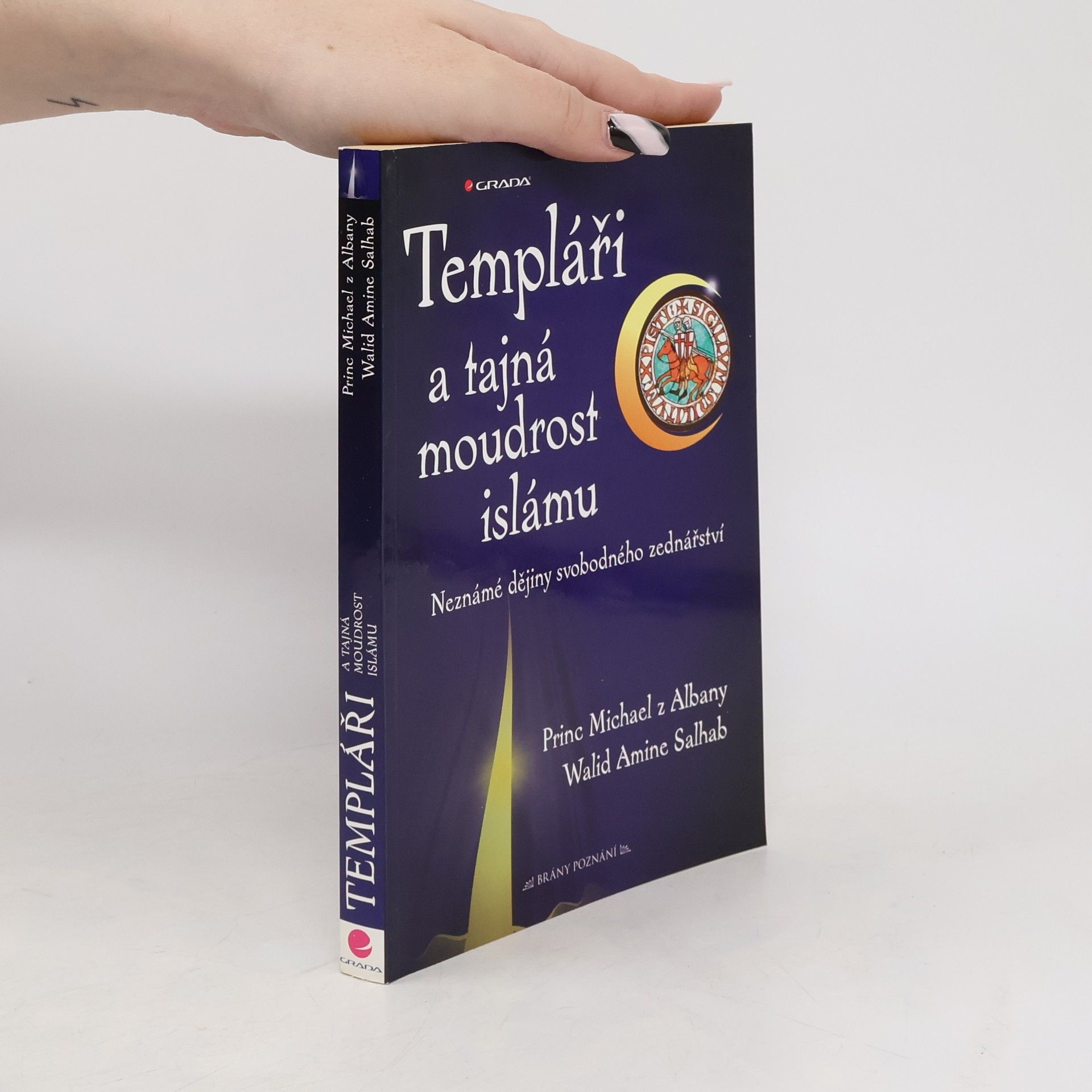 Walid Amine Salhab Templáři a tajná moudrost islámu