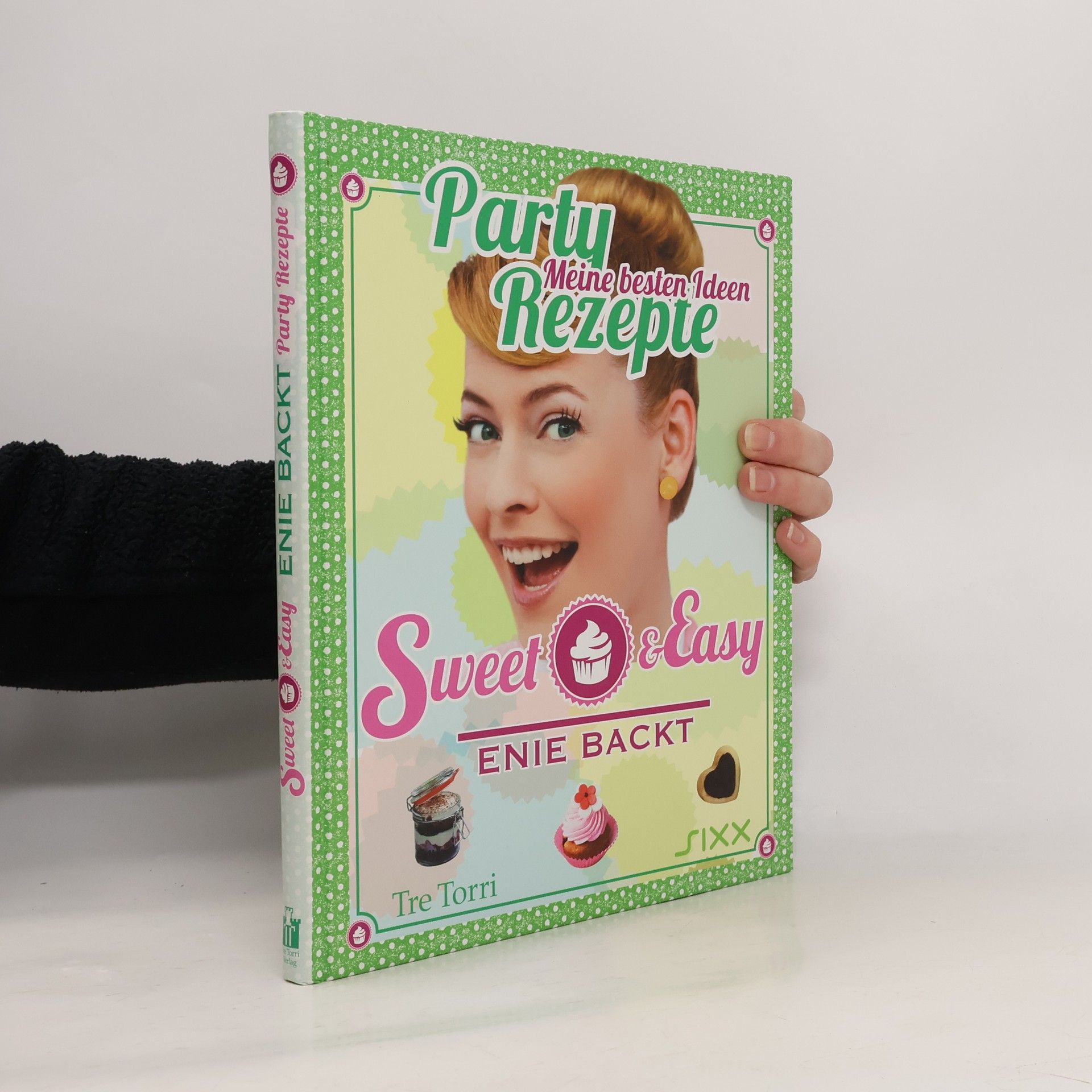 Sweet & easy - Partyrezepte