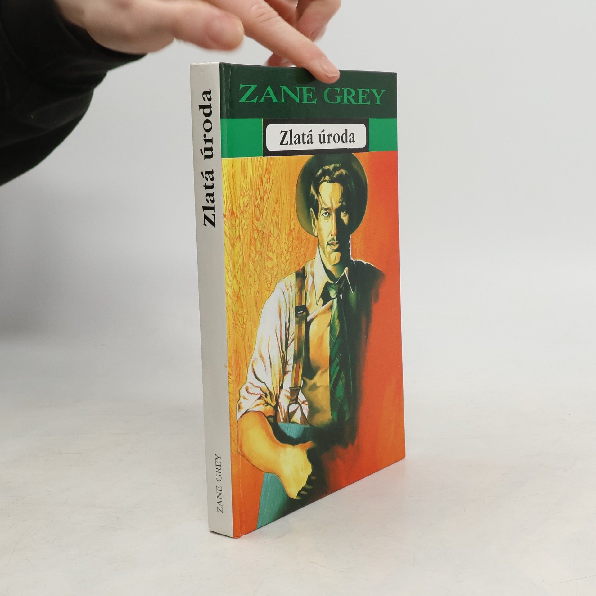 Zane Grey Zlatá úroda