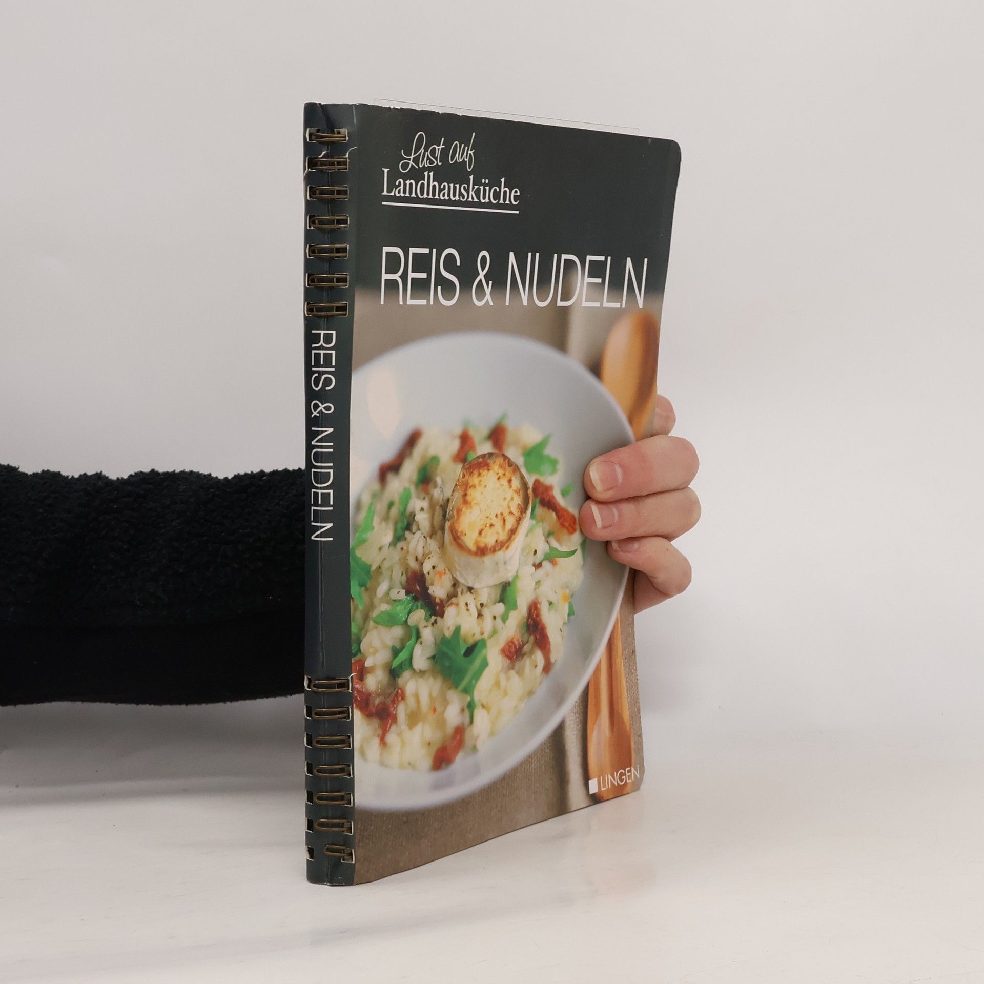 Various authors Lust auf Landhausküche. Reis & Nudeln
