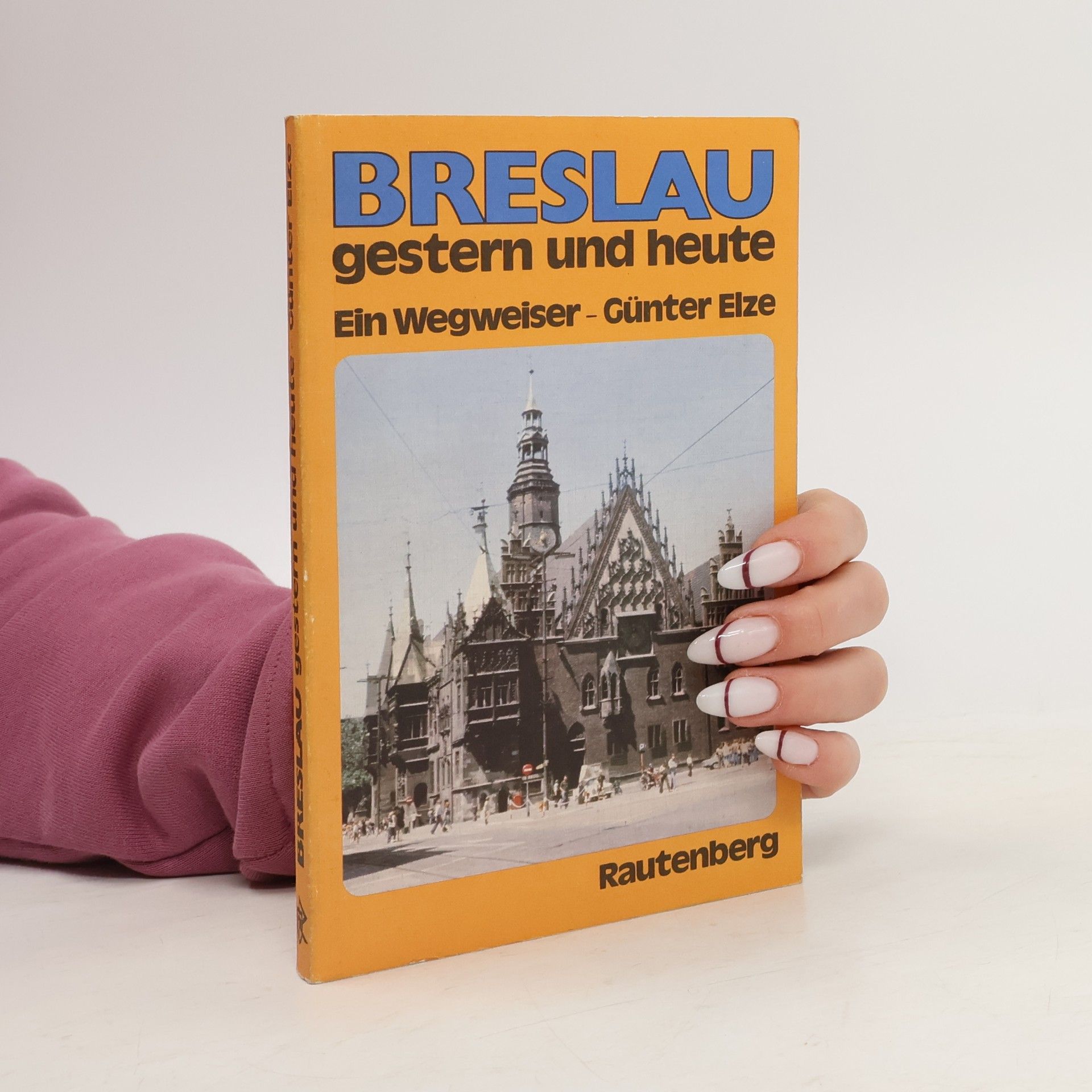 Breslau gestern und heute