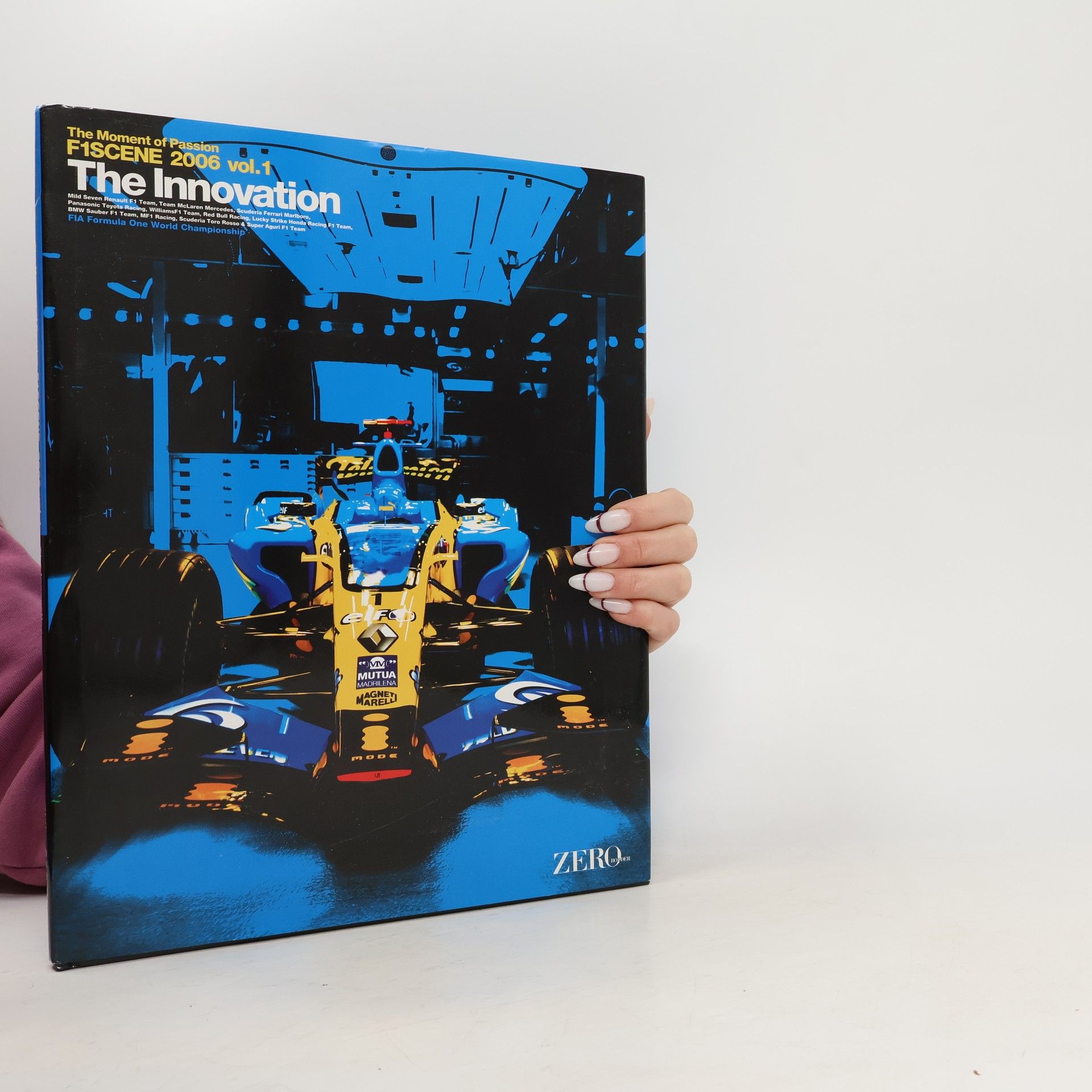 Various authors F1 Scene 2006 The Moment of Passion 1