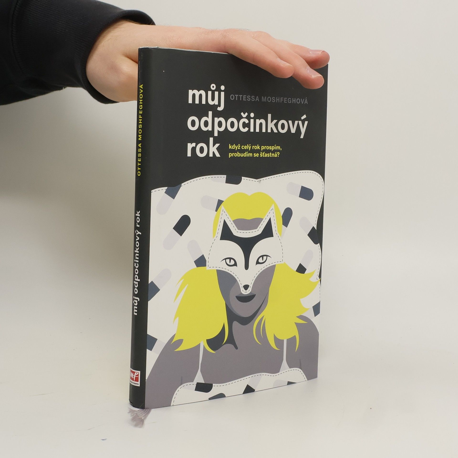 Ottessa Moshfegh Můj odpočinkový rok