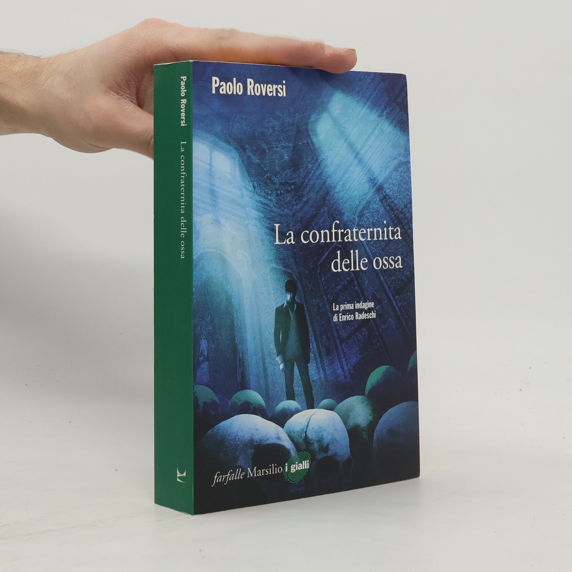 Paolo Roversi La confraternita delle ossa