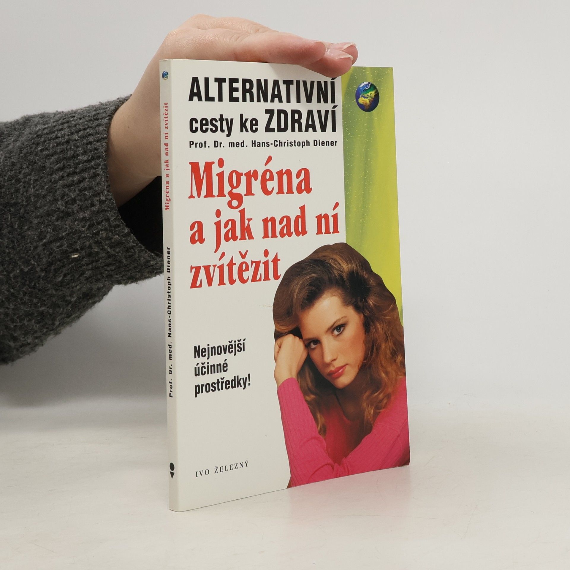 Kolektiv autorů Migréna a jak nad ní zvítězit