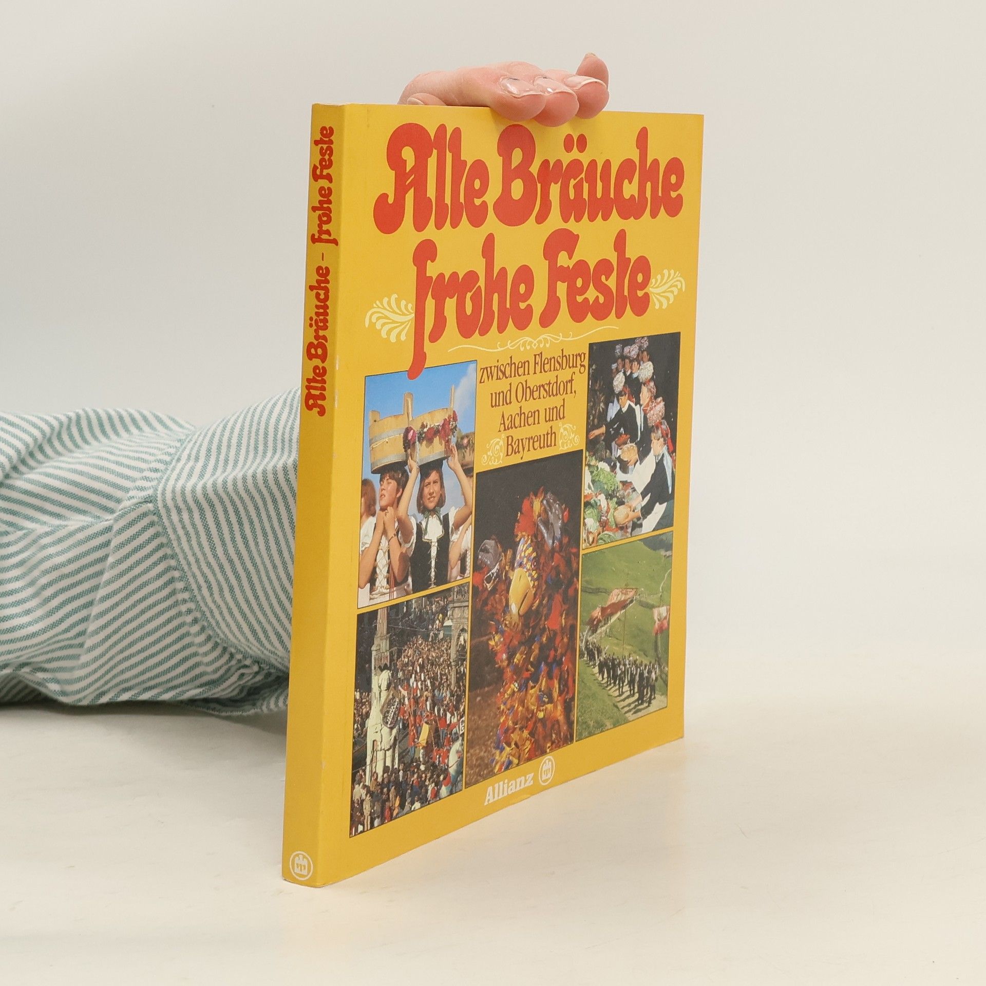 Autorenkollektiv Alte Bräuche frohe Feste
