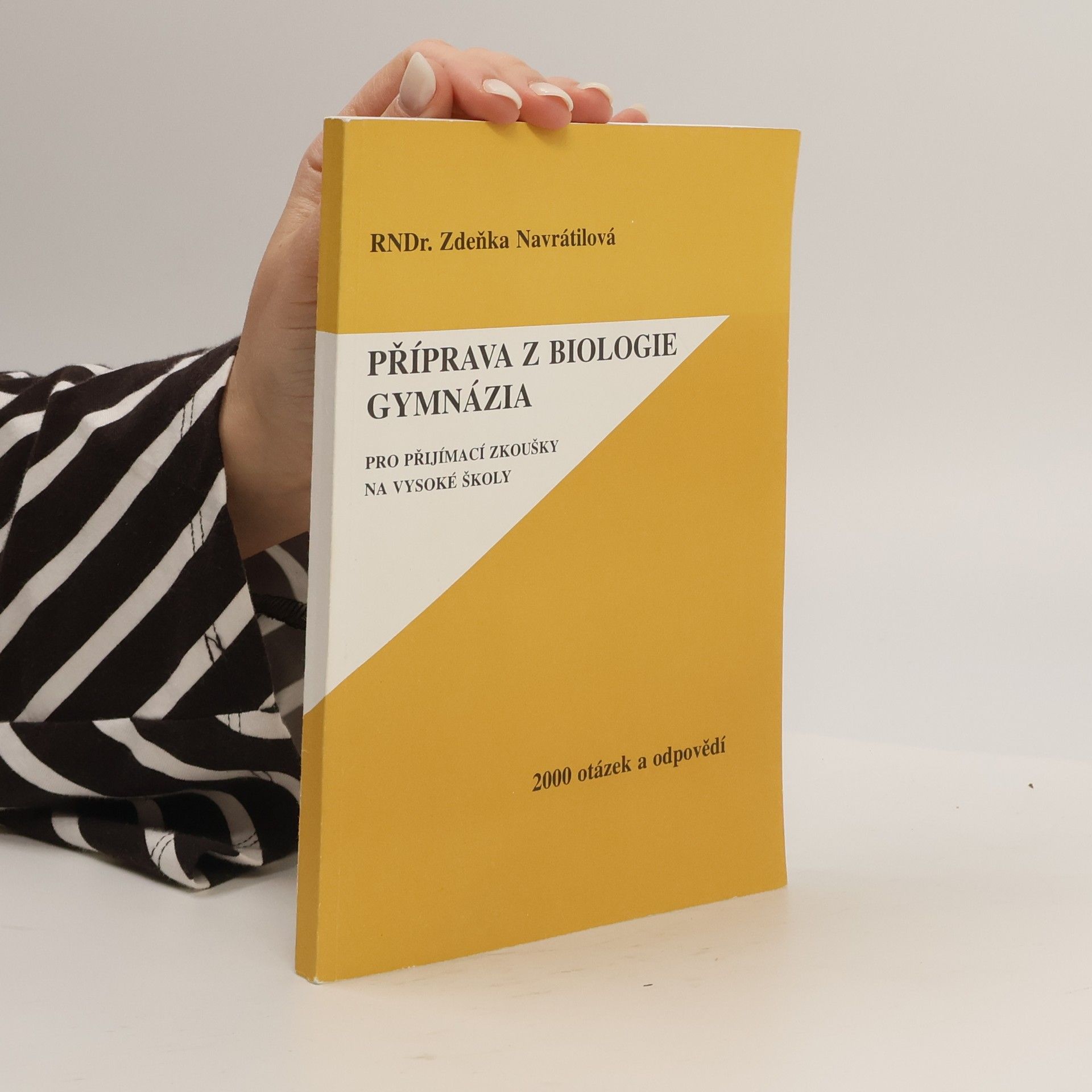 Zdeňka Navrátilová Příprava z biologie gymnázia. Pro přijímací zkoušky na vysoké školy