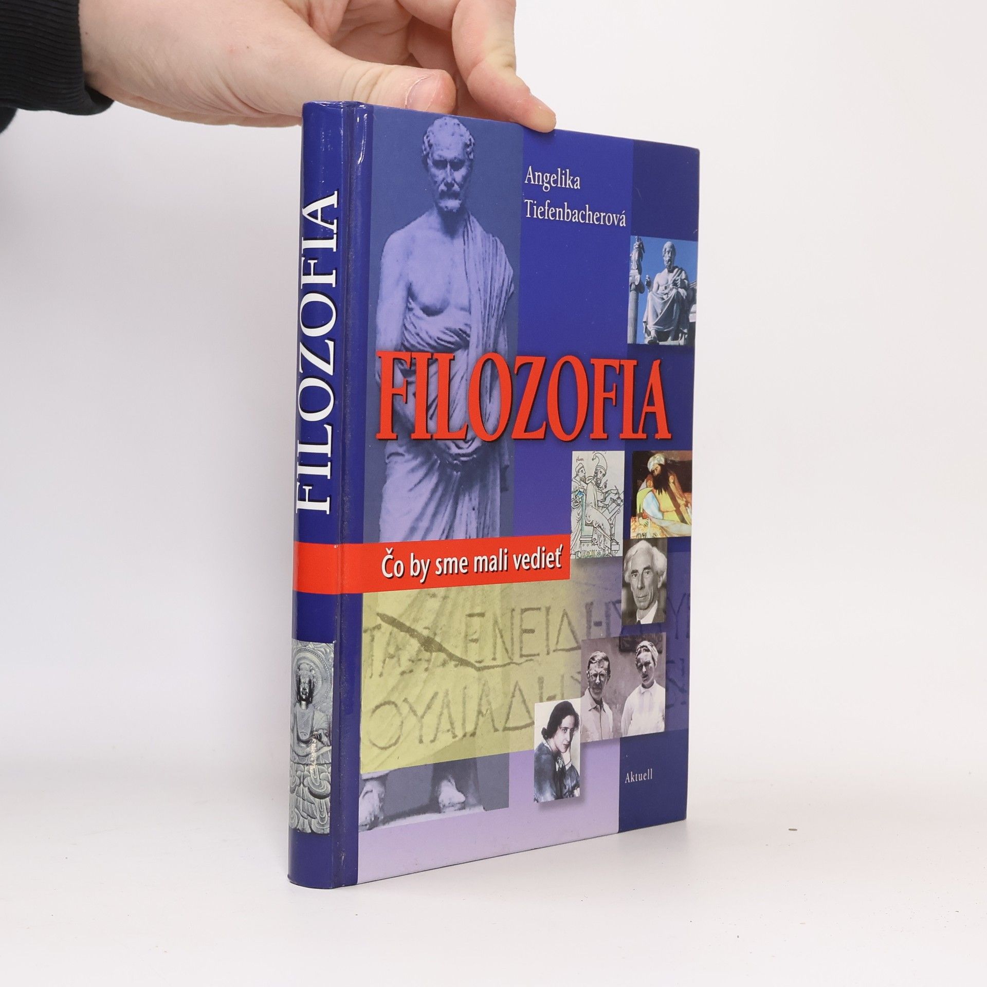 Angelika Tiefenbacher Filozofia - Čo by sme mali vedieť