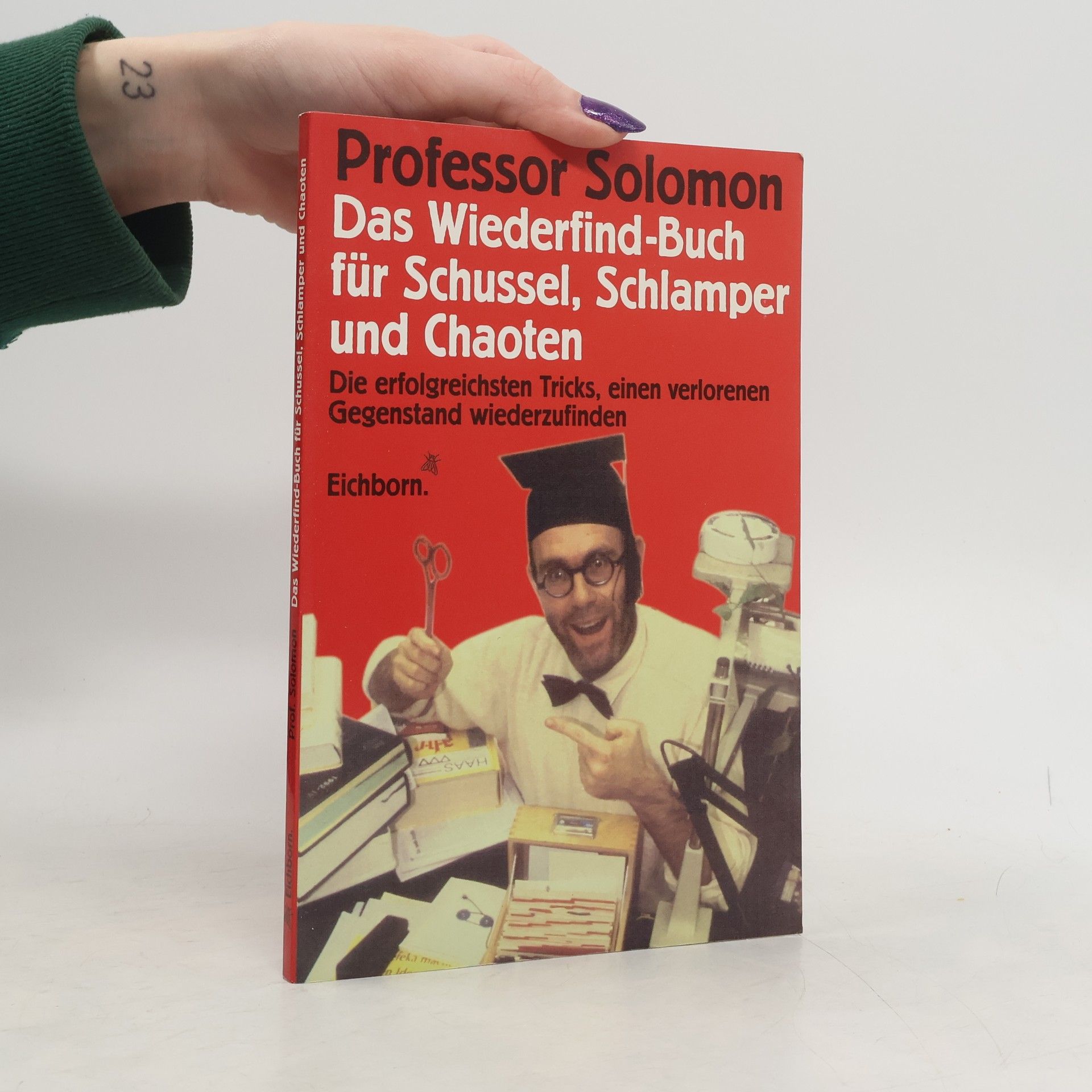 Professor Solomon Das Wiederfind-Buch für Schussel, Schlamper und Chaoten