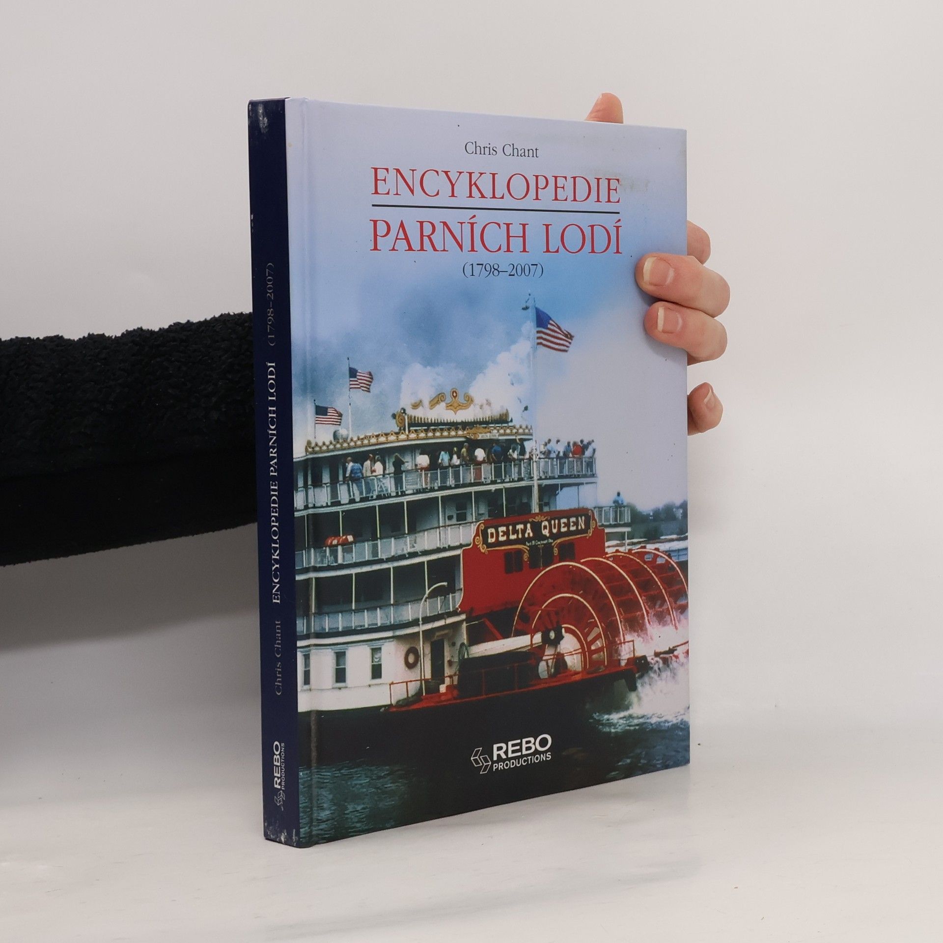 Christopher Chant Encyklopedie parních lodí (1798-2007)