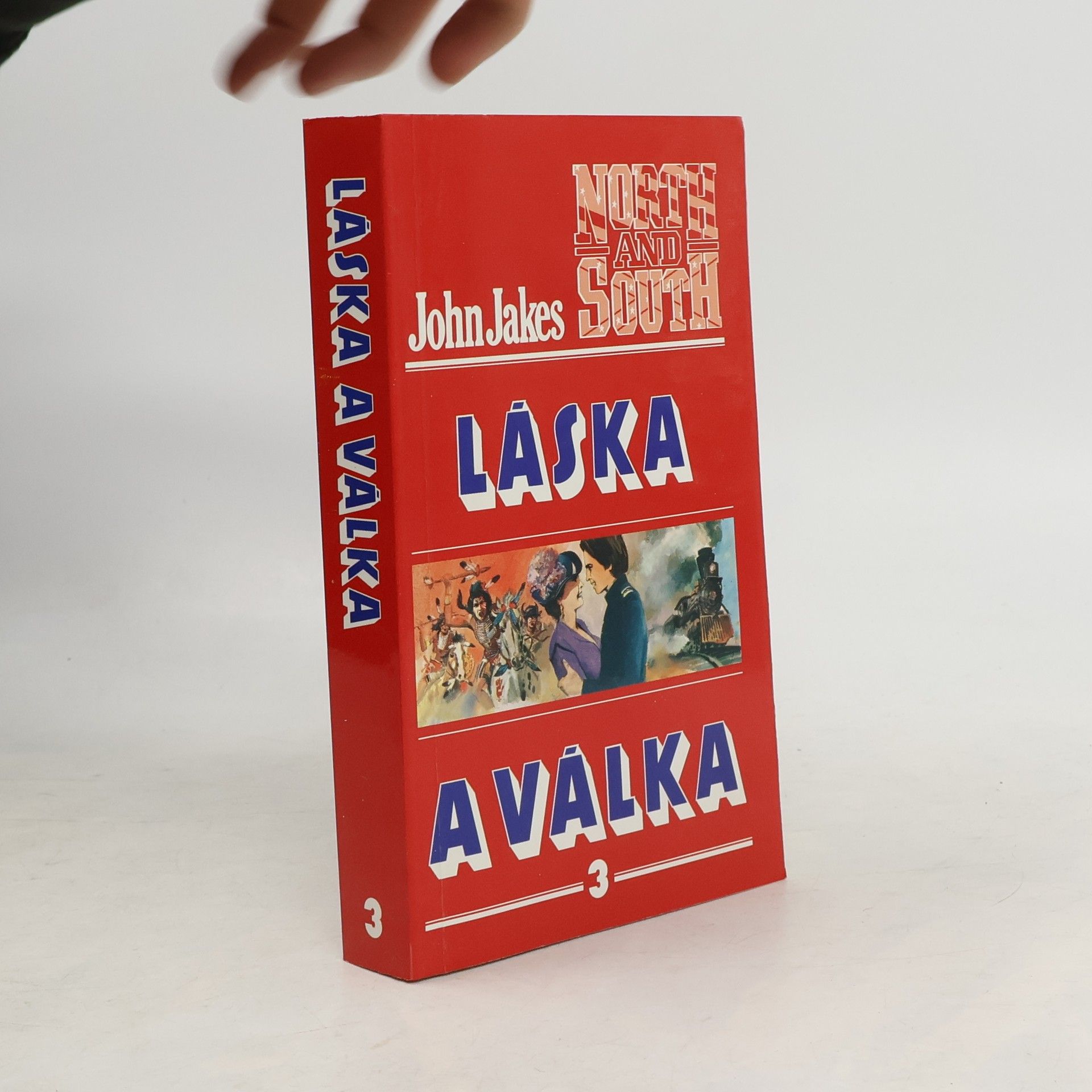 John Jakes Láska a válka 3