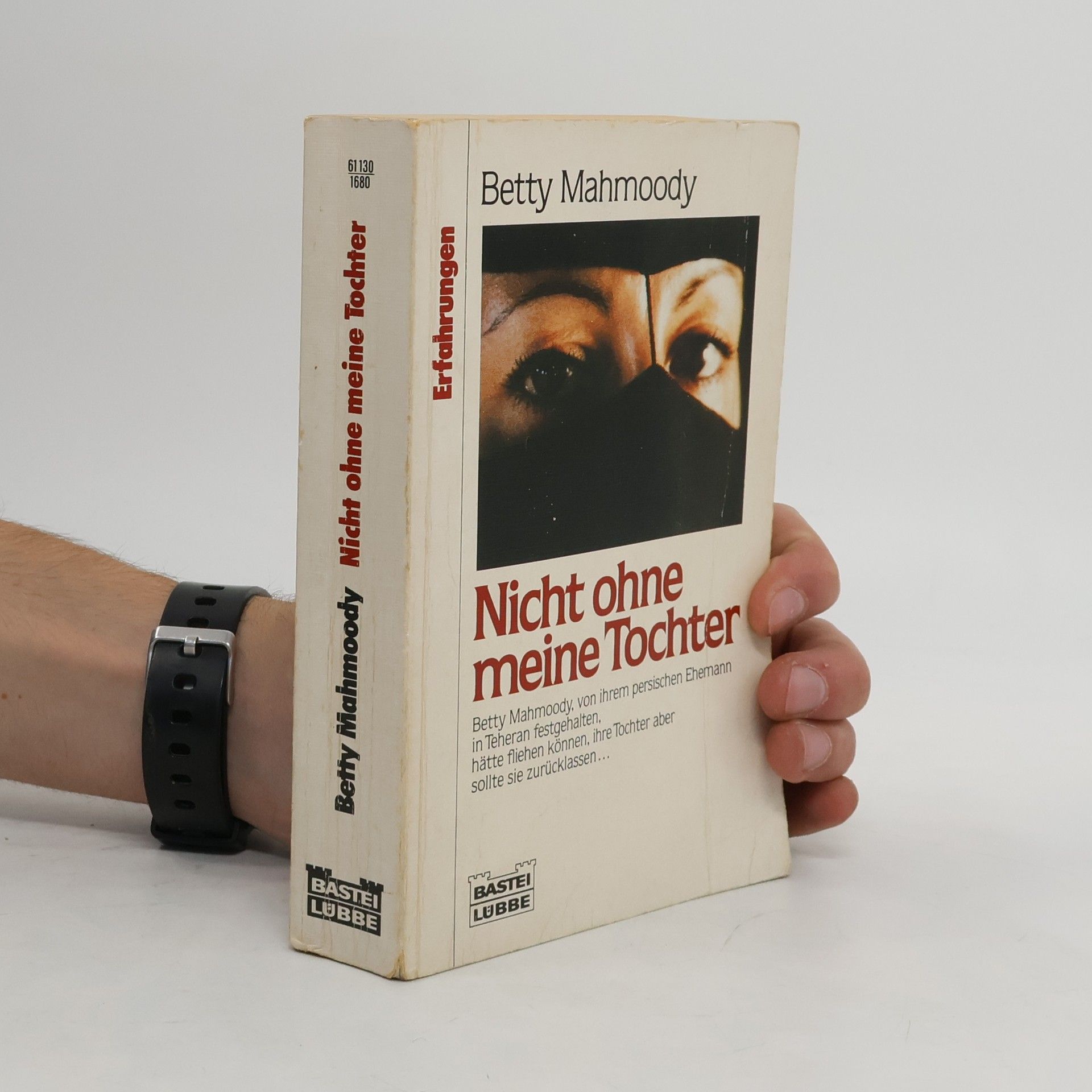 Betty Mahmoody Nicht ohne meine Tochter