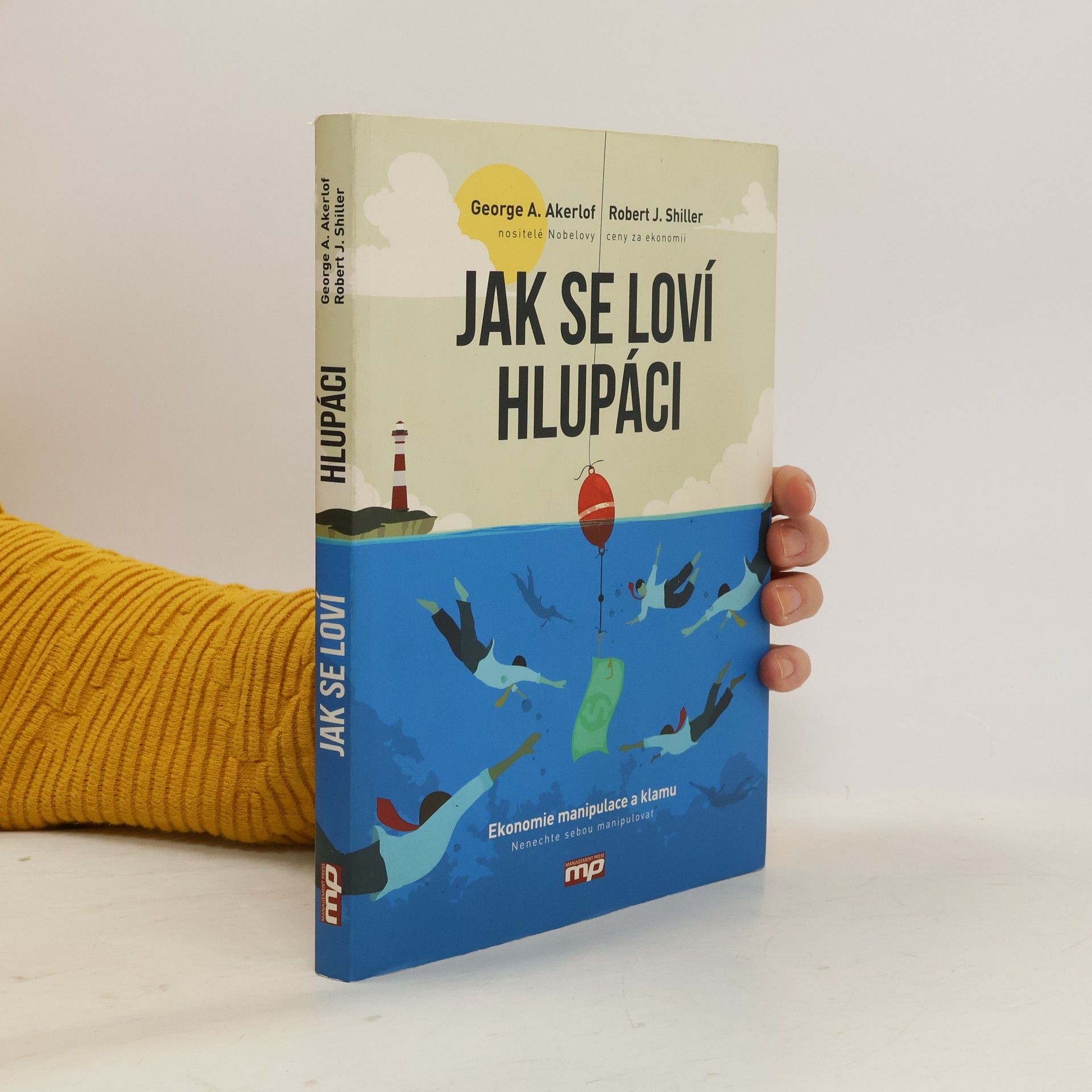 Robert J. Shiller Jak se loví hlupáci