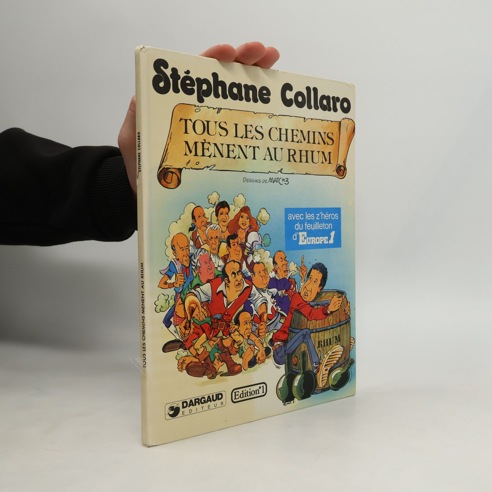 Stéphane Collaro Tous les chemins mènent au rhum - Edition 1