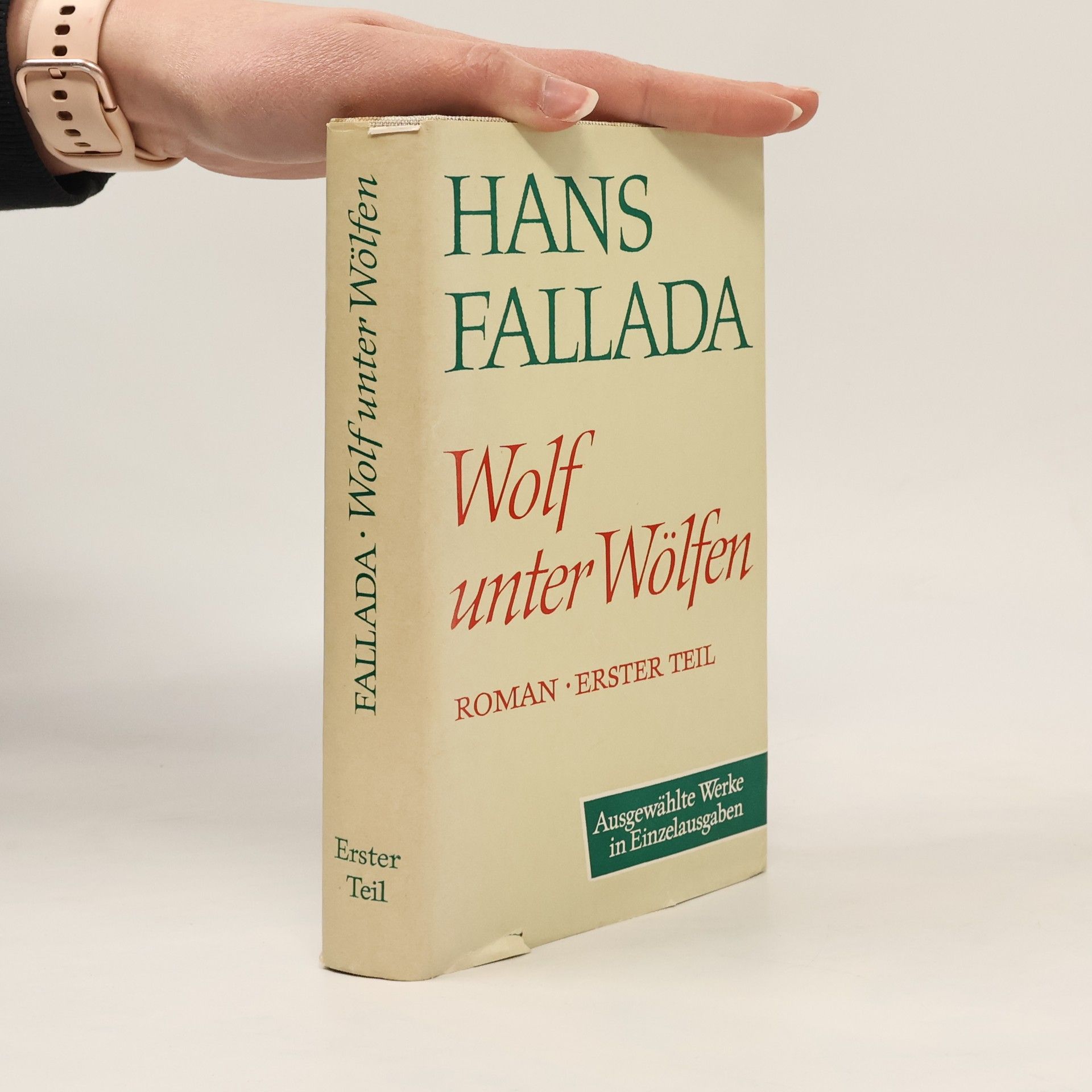 Hans Fallada Wolf unter Wölfen I. Die Stadt und ihre Ruhelosen
