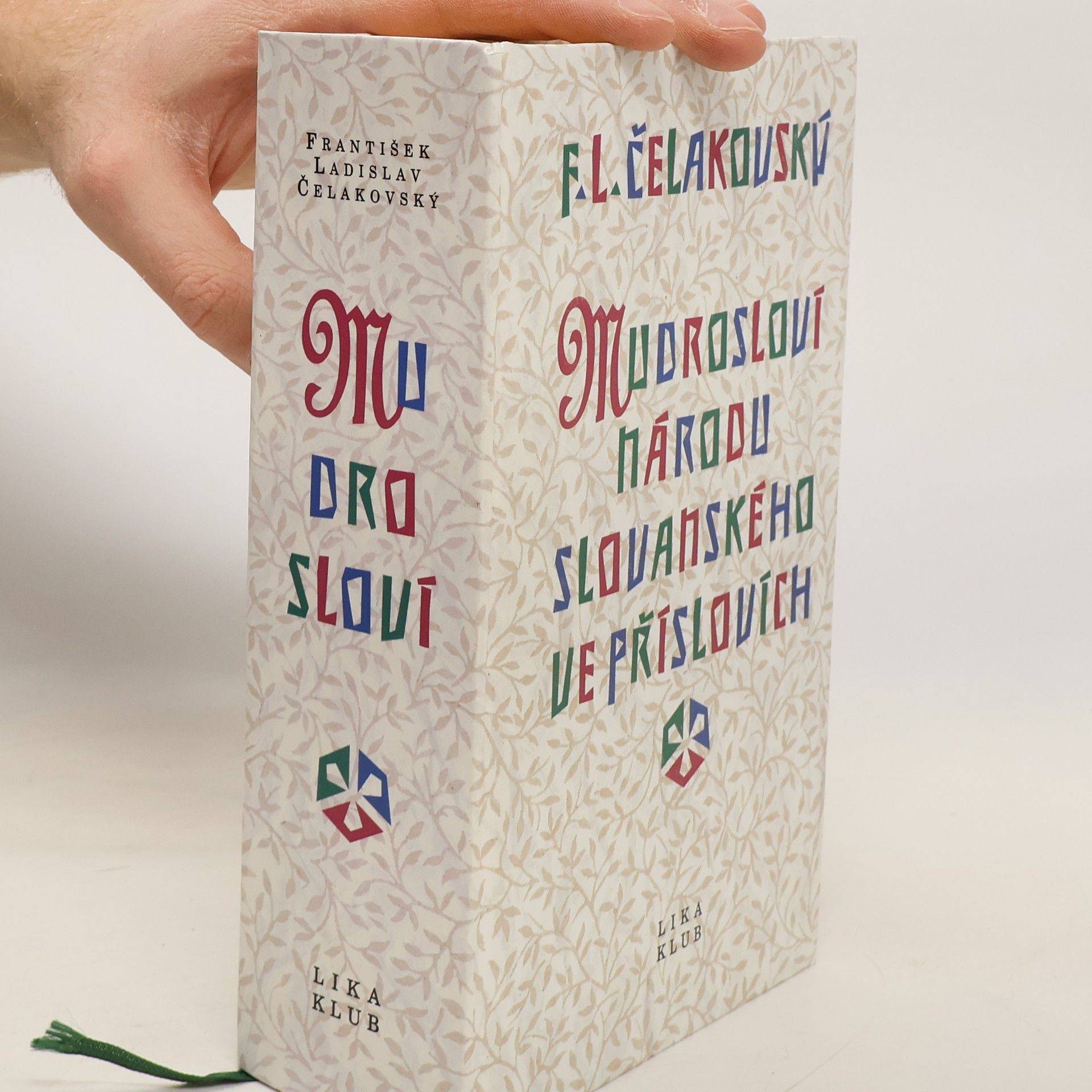 František Ladislav Čelakovský Mudrosloví národu slovanského ve příslovích