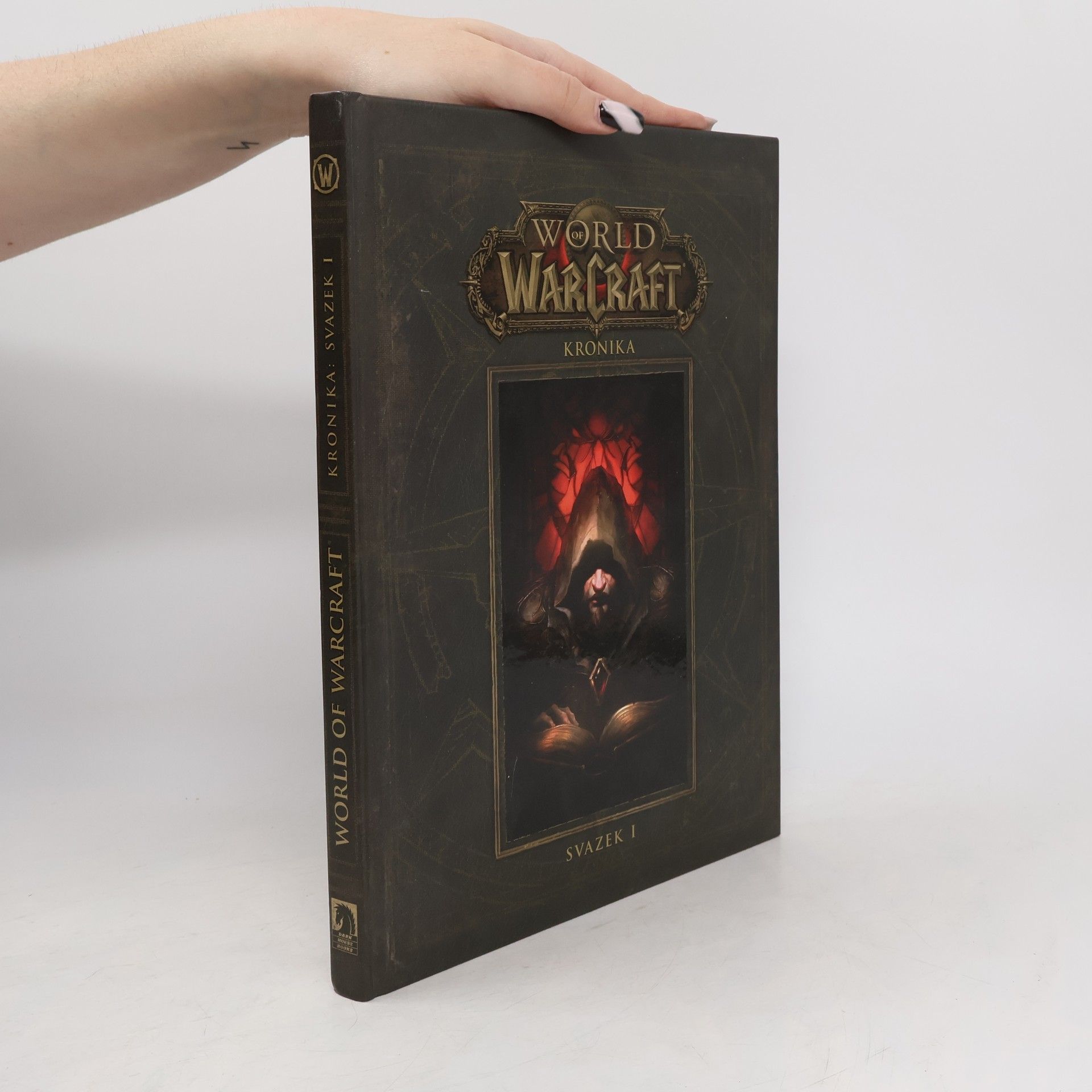 Chris Metzen World of Warcraft. Kronika. Svazek I