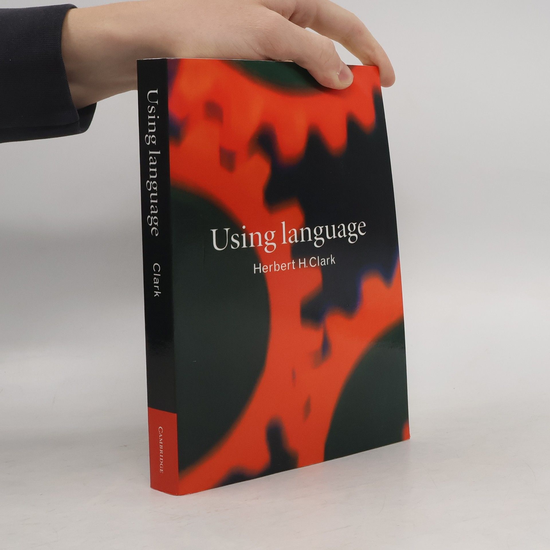 Herbert H. Clark Using Language