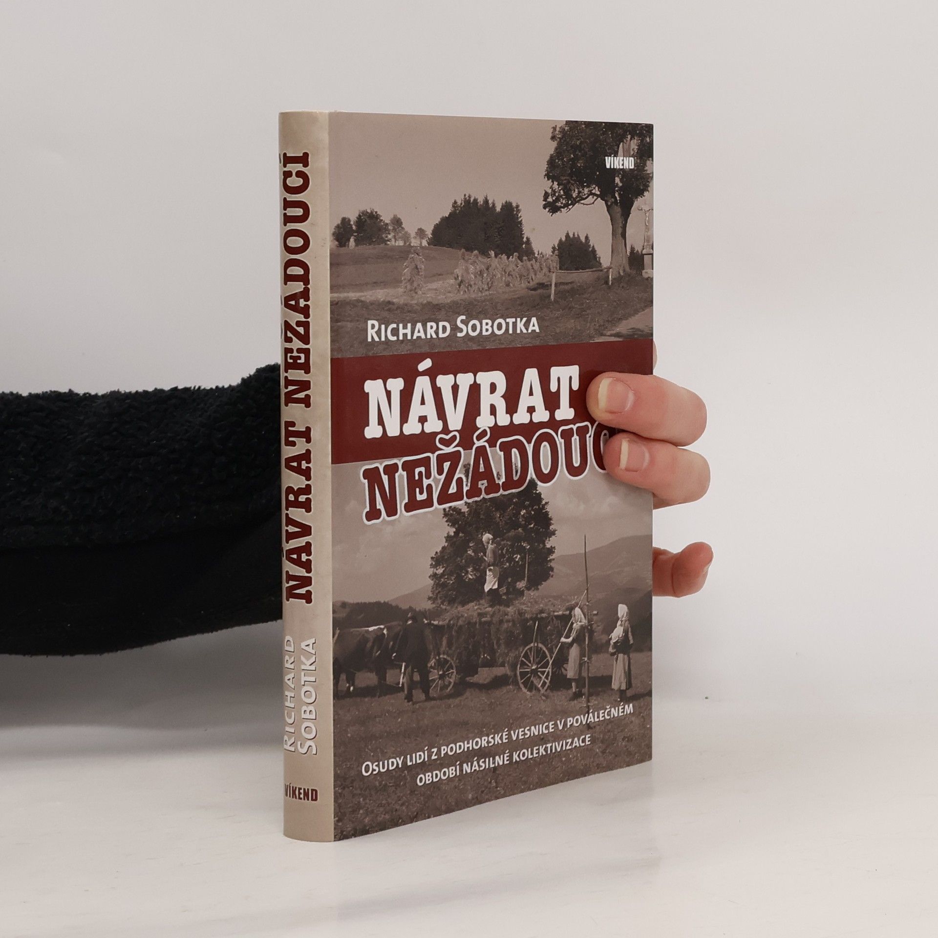 Richard Sobotka Návrat nežádoucí